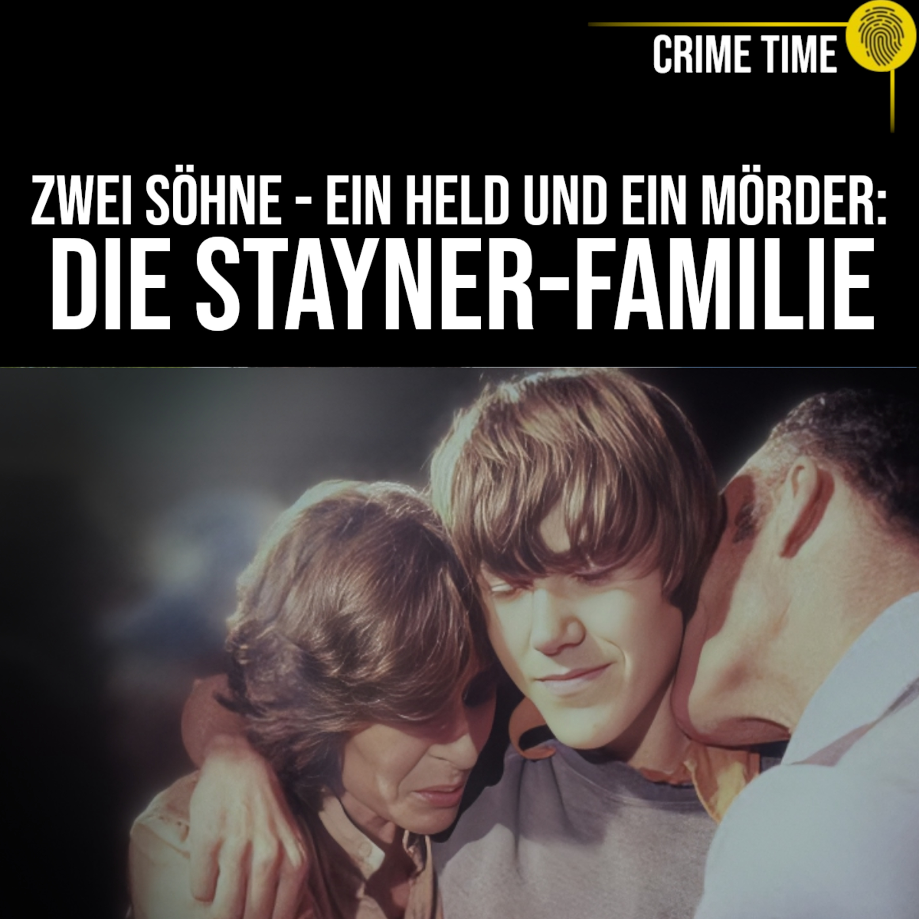 Ein Bruder entführt, der andere ein Serienmörder: Das Schicksal der Stayner-Familie | Crime Time episode artwork