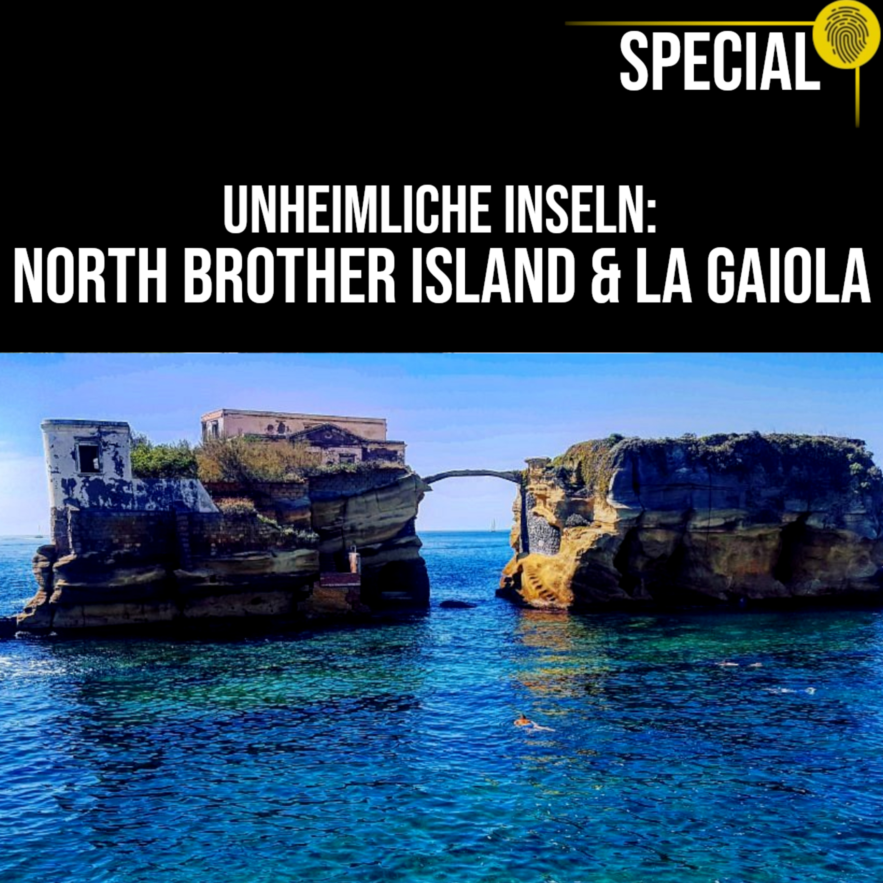 UNHEIMLICHE Inseln: North Brother Island (Die Insel der Verdammten) und La Gaiola | Crime Time Special episode artwork