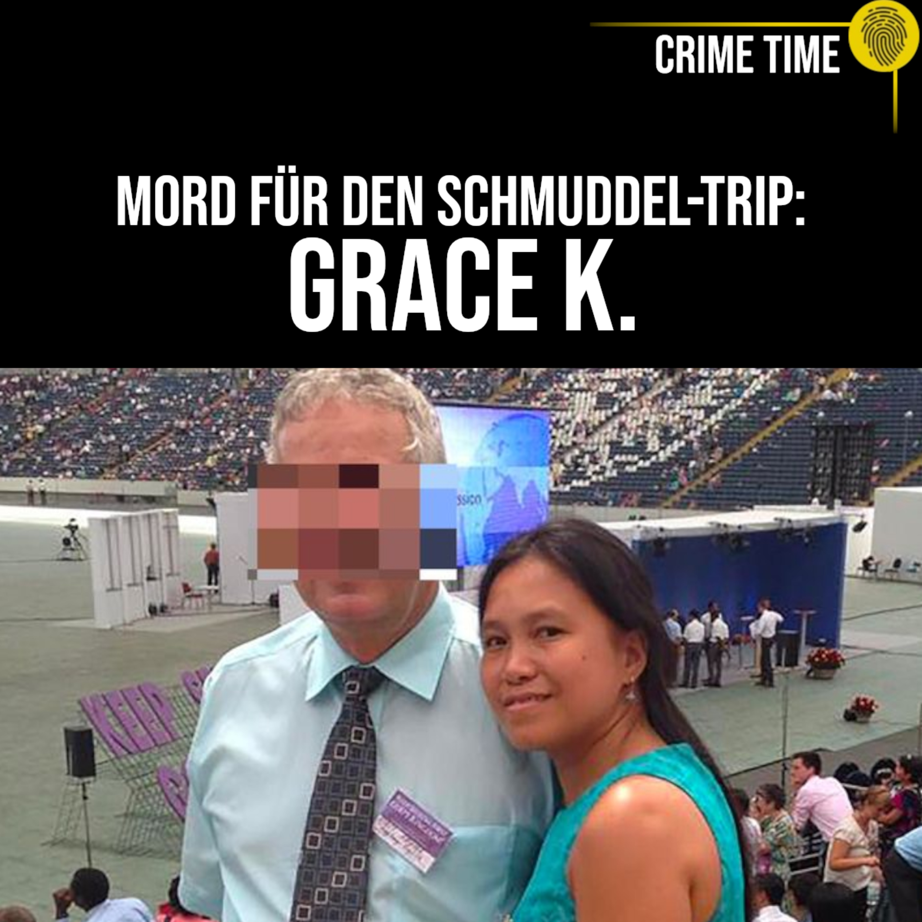 Erst wird sie zerstückelt, dann fliegt er nach Thailand: Der Femizid an Grace K. | Crime Time episode artwork