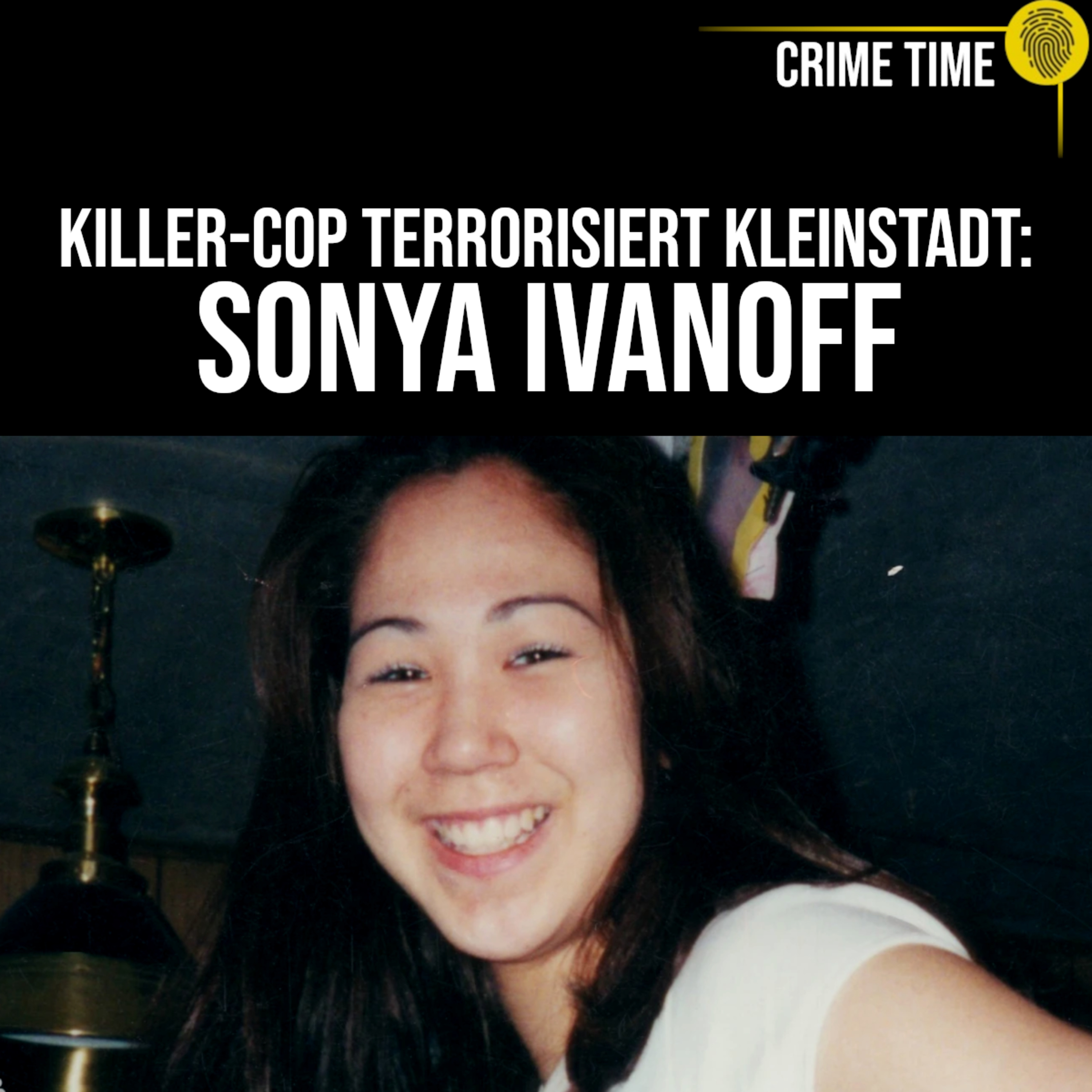 Das GRAUEN in Nome: Der Femizid an Sonya Ivanoff | Crime Time episode artwork