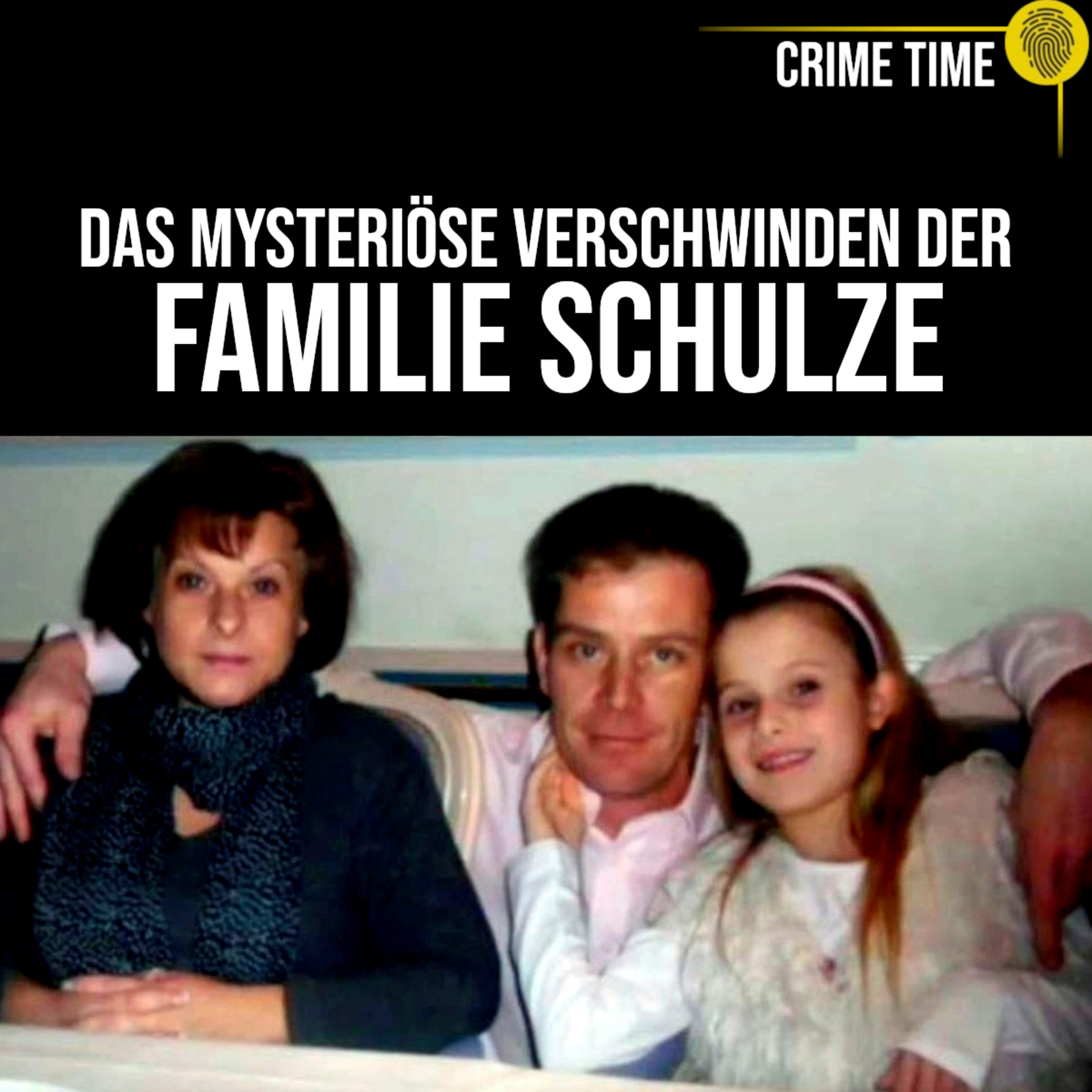 Wie kann eine Familie einfach so verschwinden? Der Fall der Familie Schulze | Crime Time episode artwork