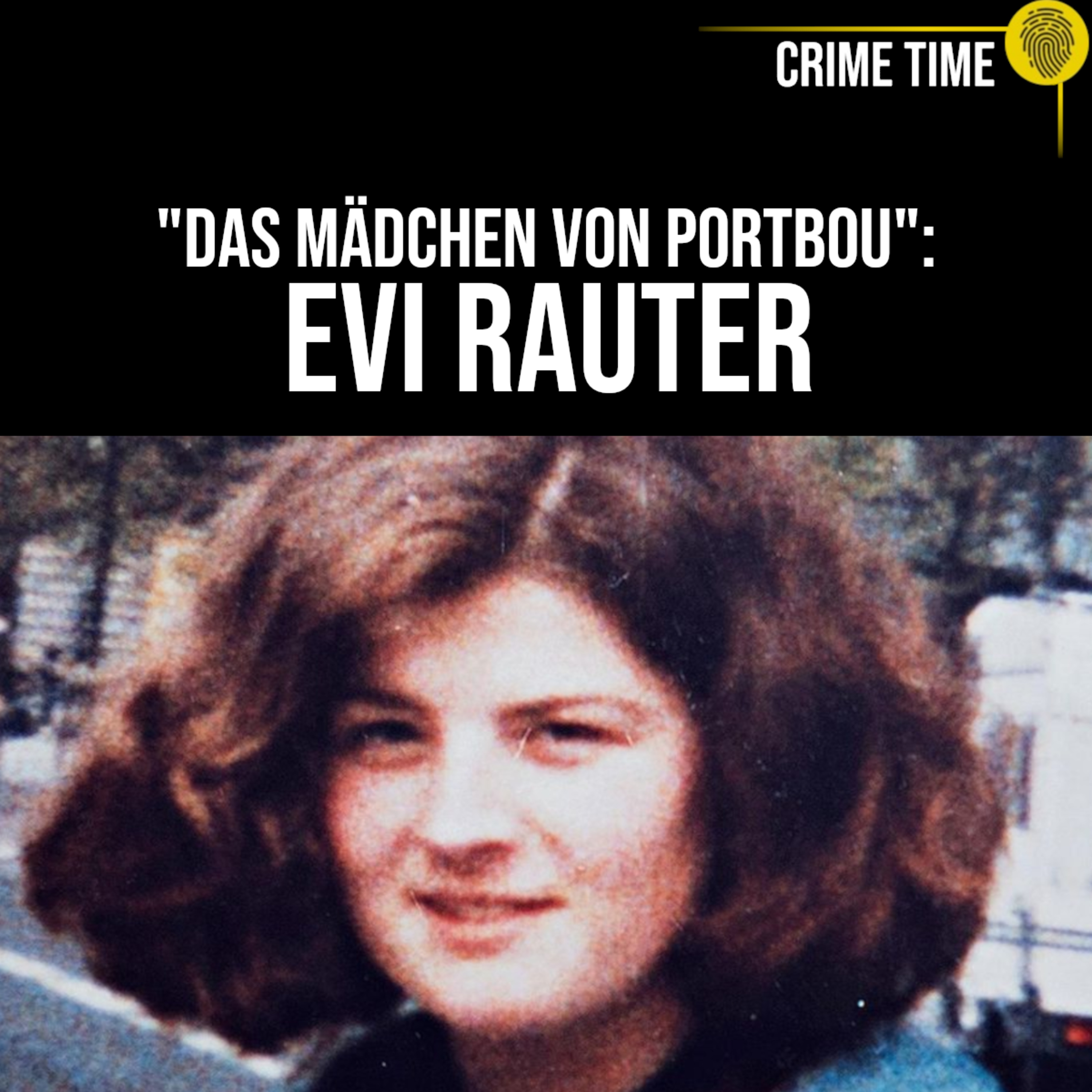 Schockierende Widersprüche! Warum sagt niemand die Wahrheit über den Tod von Evi Rauter? | Crime Time episode artwork