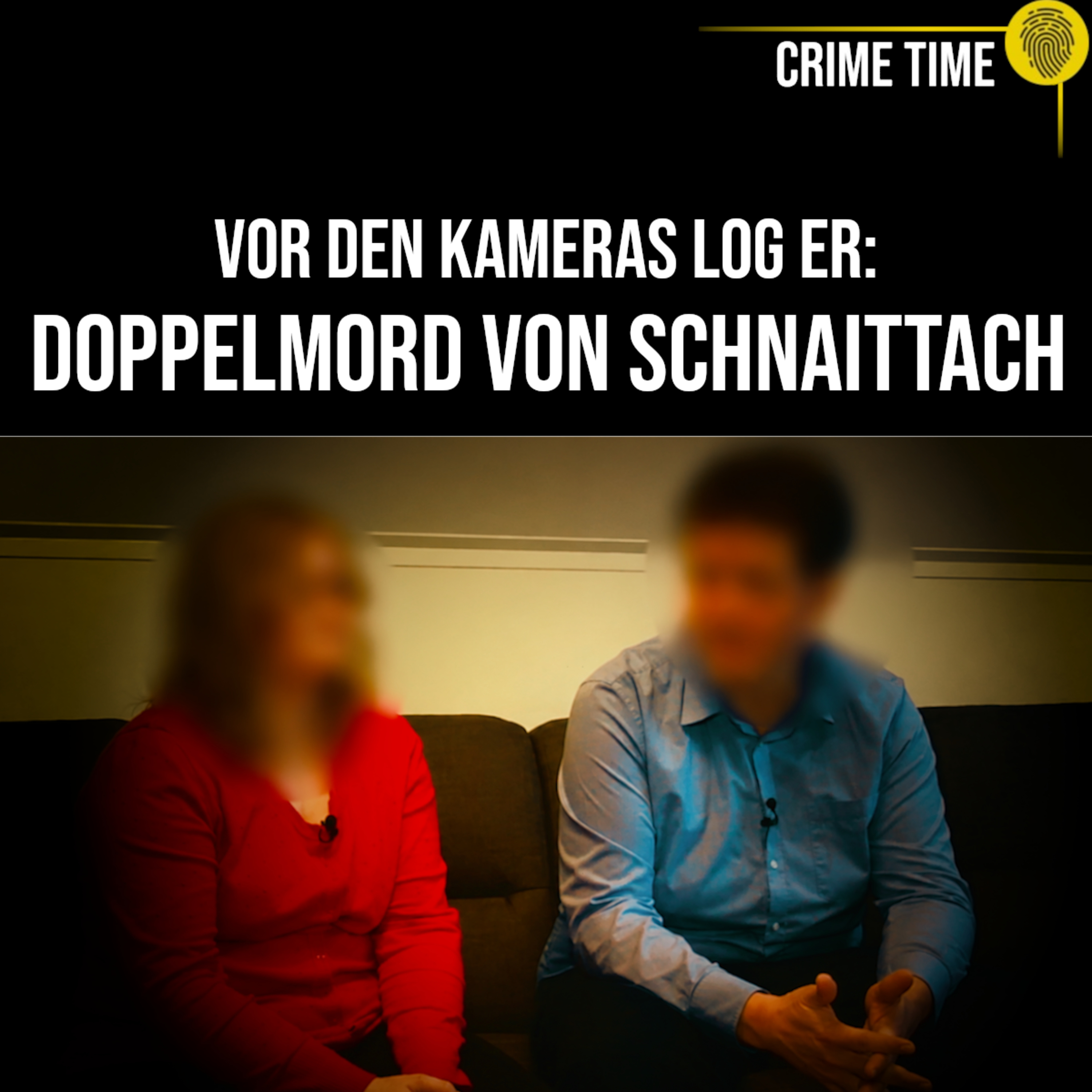 Er wollte sogar das Fernsehen täuschen: Der Doppelmord von Schnaittach | Crime Time
