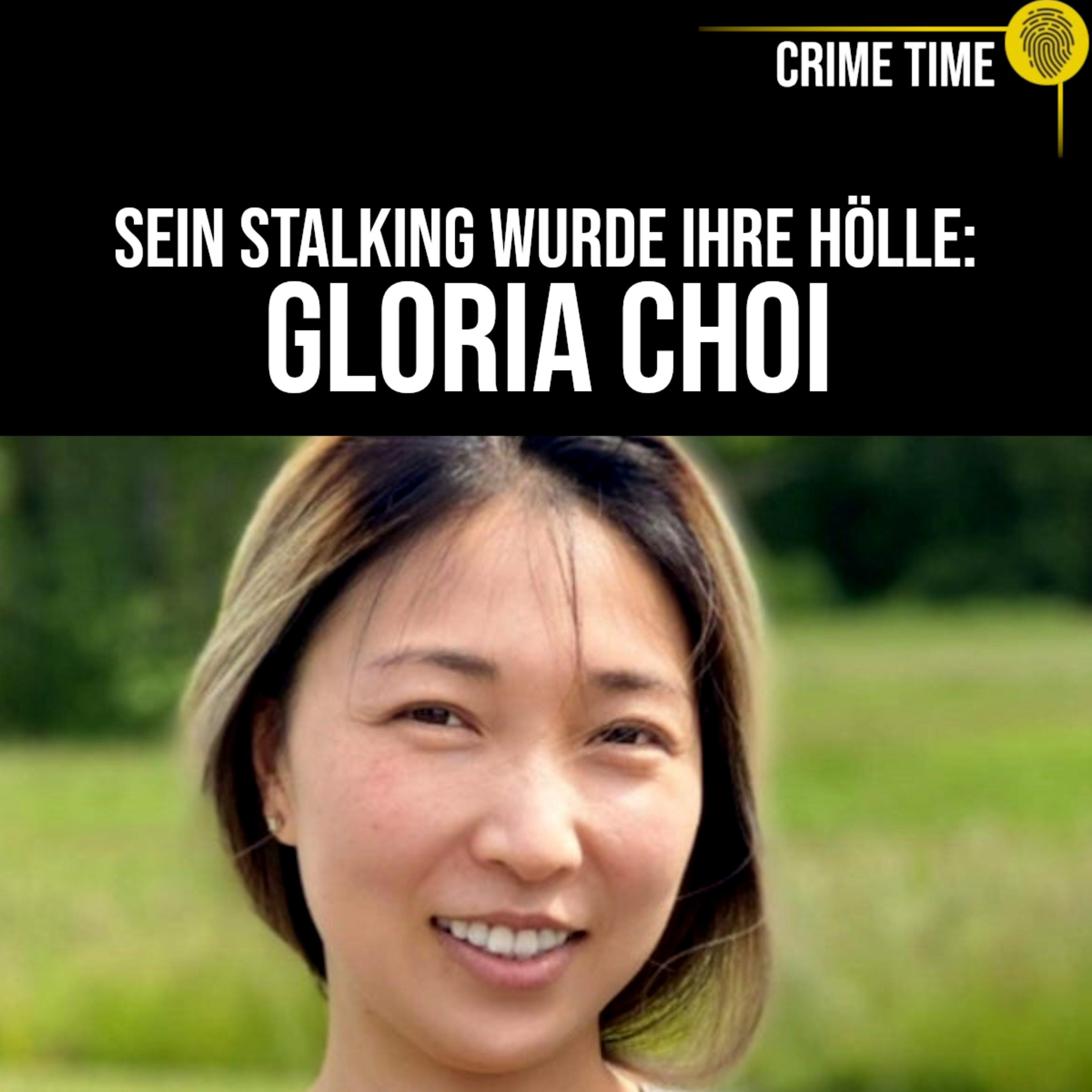 Er machte ihr Leben zur Hölle – bis es zu spät war! Der Femizid an Gloria Choi | Crime Time