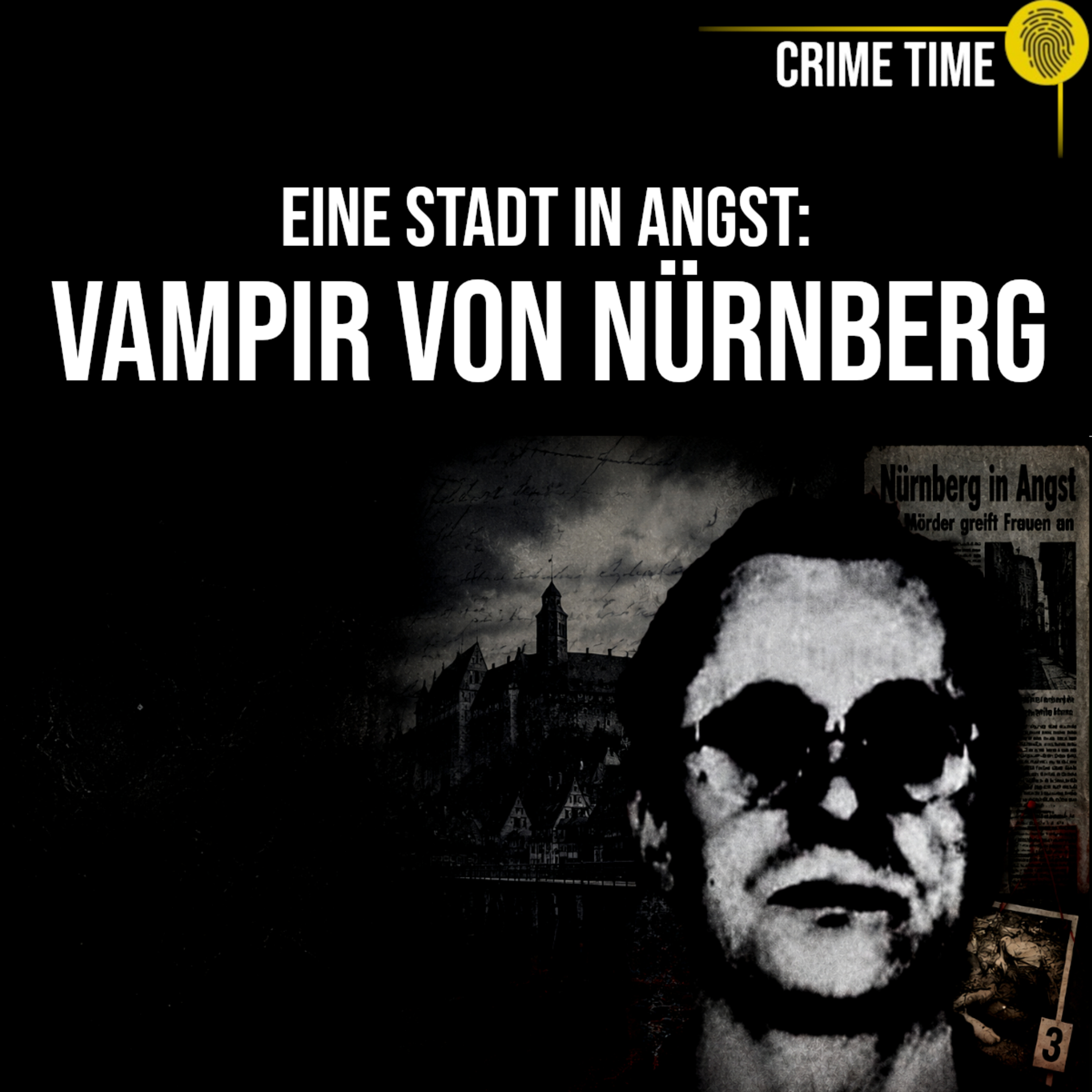 Warum ganz Nürnberg Angst vor diesem Mann hatte: Der VAMPIR von Nürnberg | Crime Time Doku