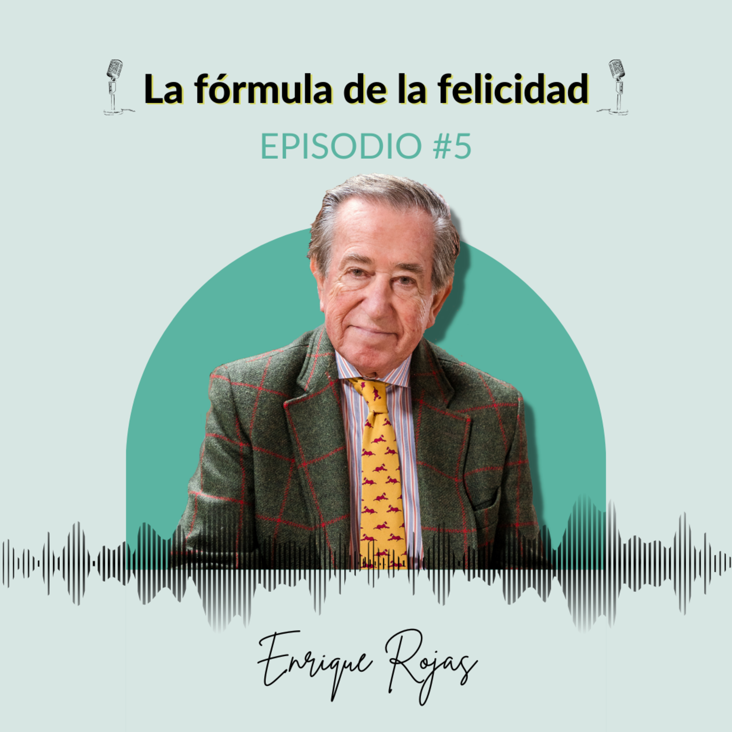 Todo lo que tienes que saber sobre la vida, un podcast de Enrique Rojas