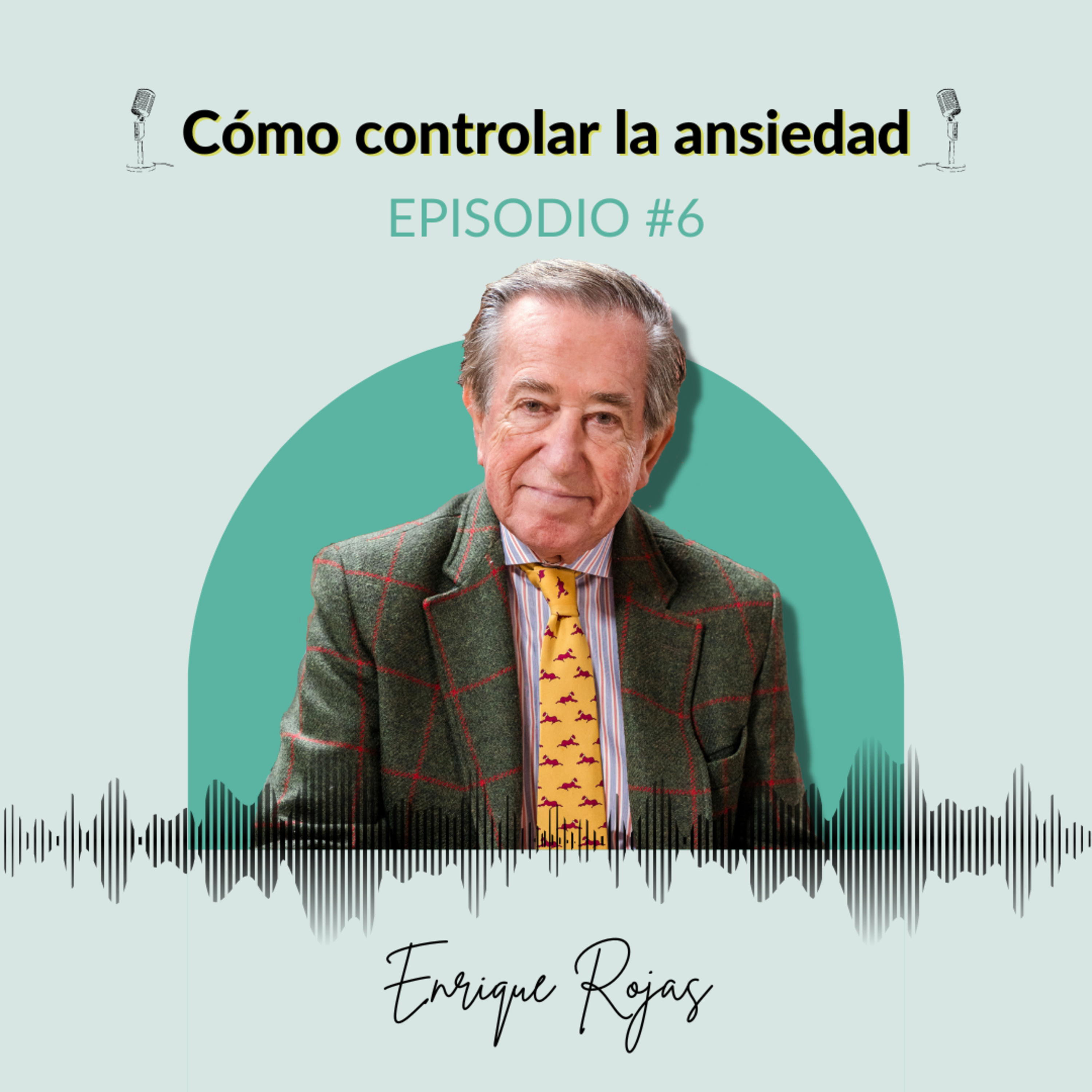 Todo lo que tienes que saber sobre la vida, un podcast de Enrique Rojas