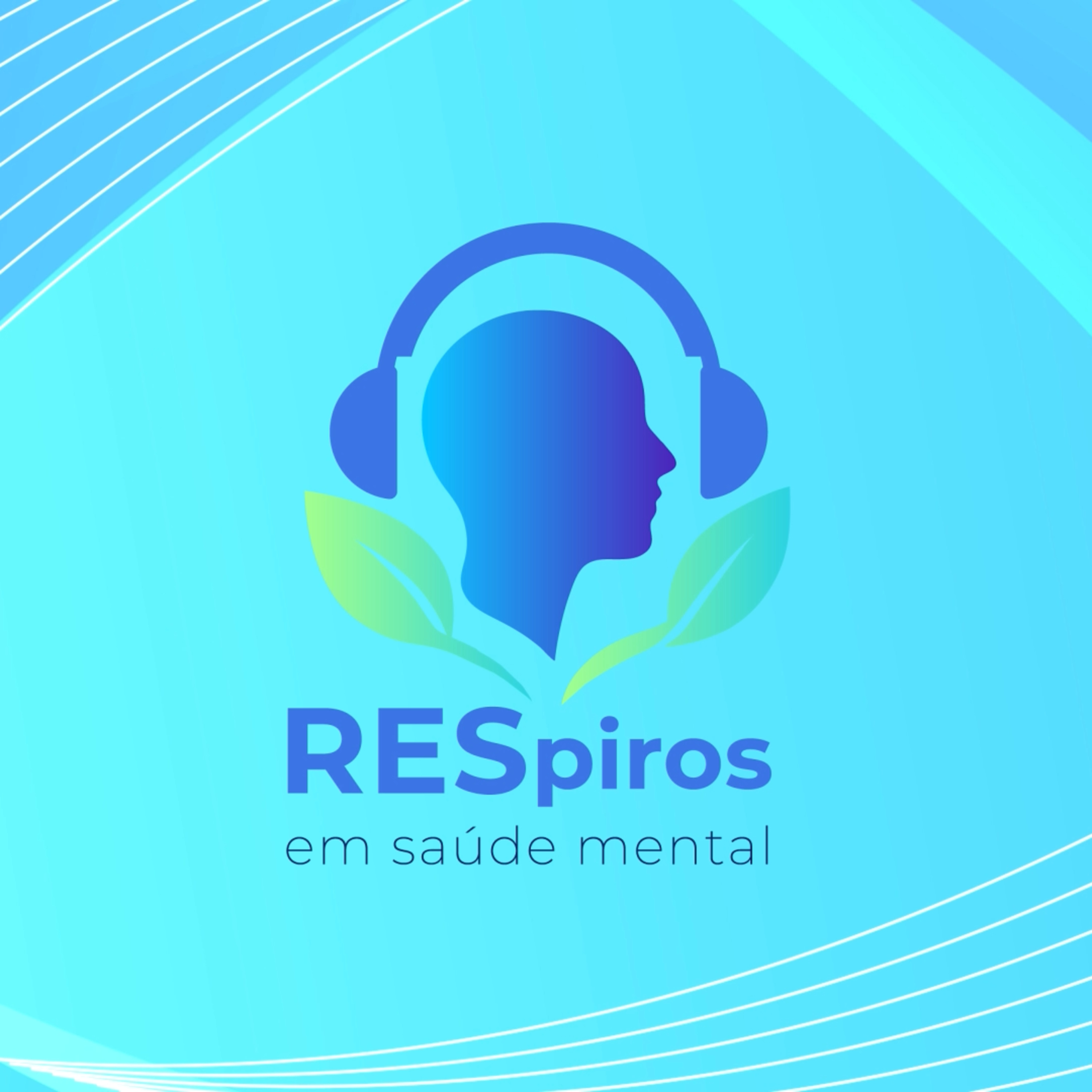 RESpiros em Saúde Mental #004 episode artwork