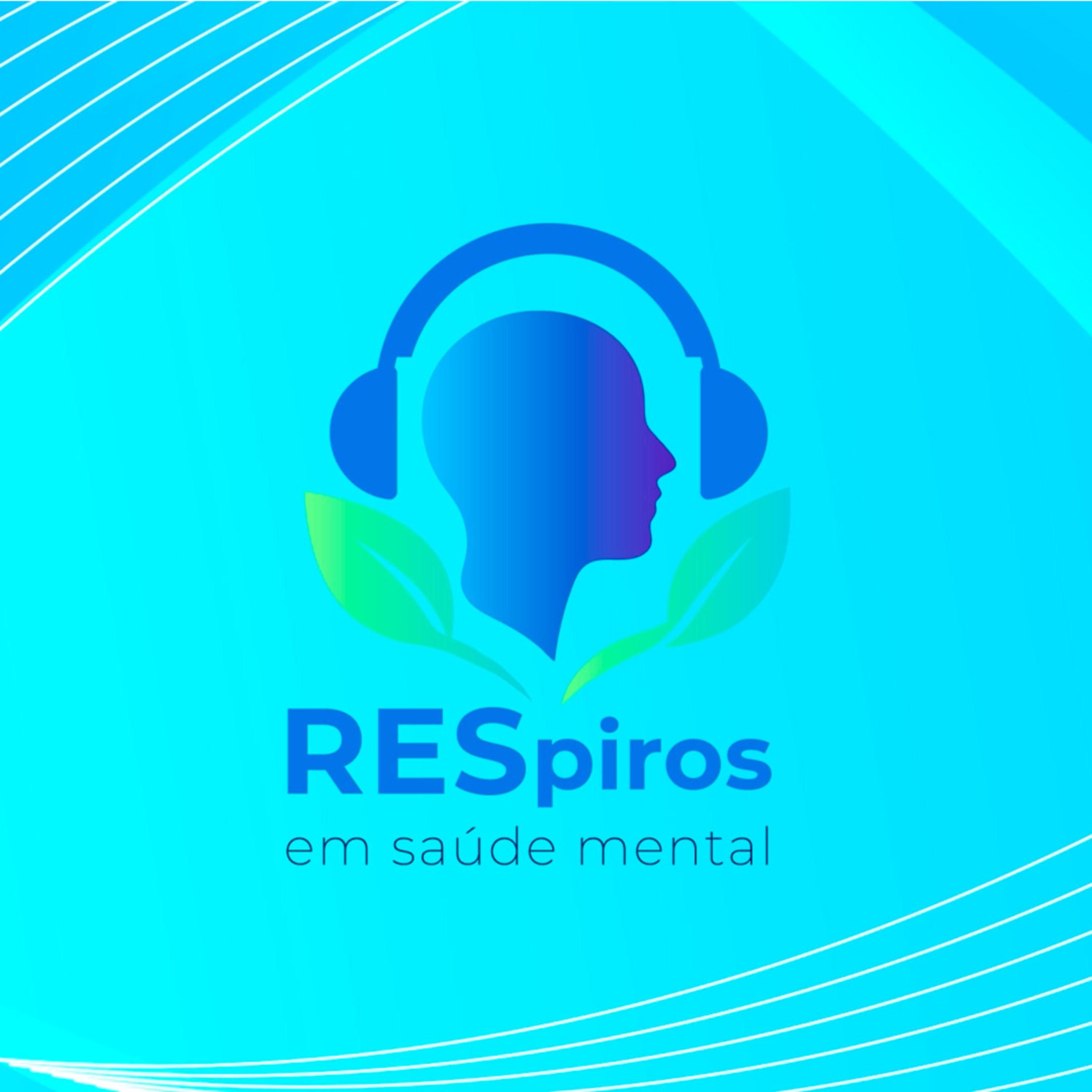 RESpiros em Saúde Mental #008 episode artwork