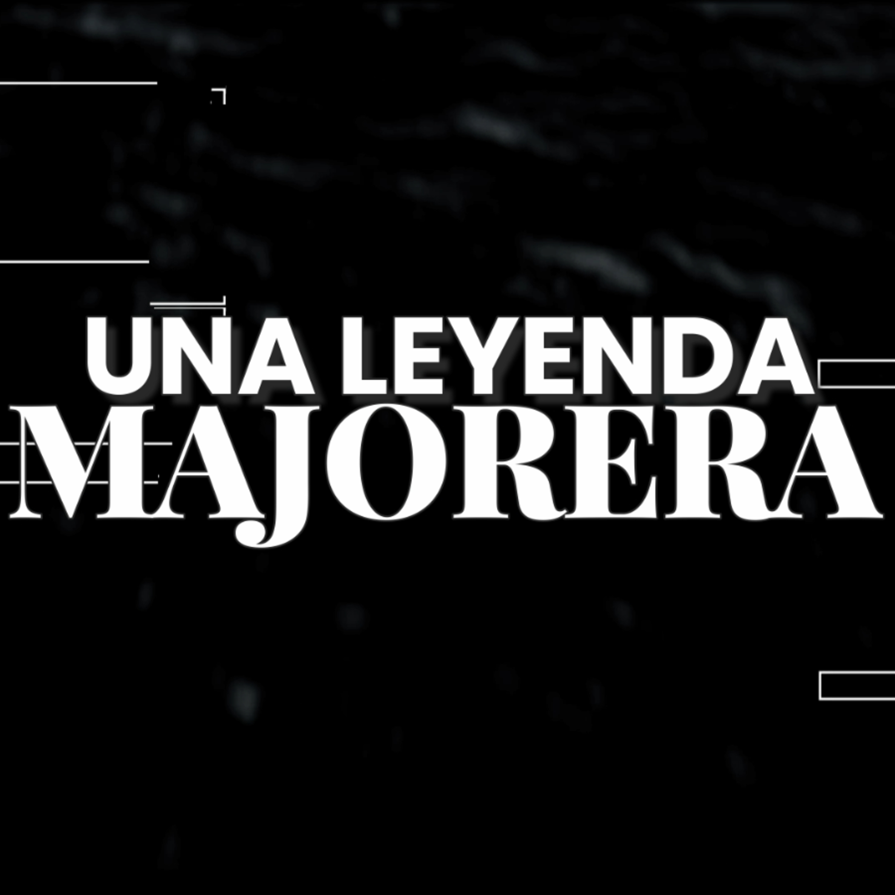 "Una leyenda majorera" episode artwork