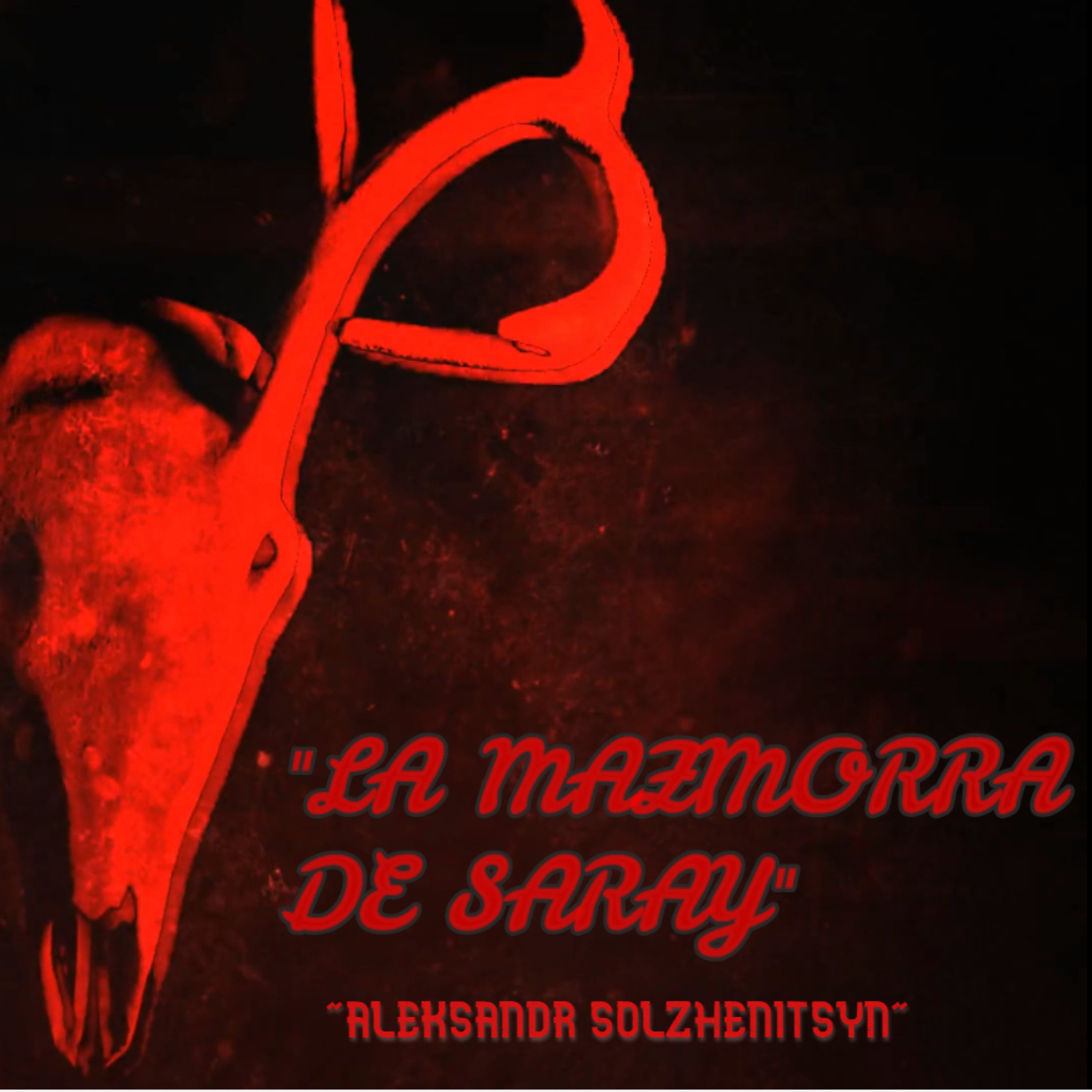 La mazmorra de Saray "Aleksandr Solzhenitsyn" episode artwork