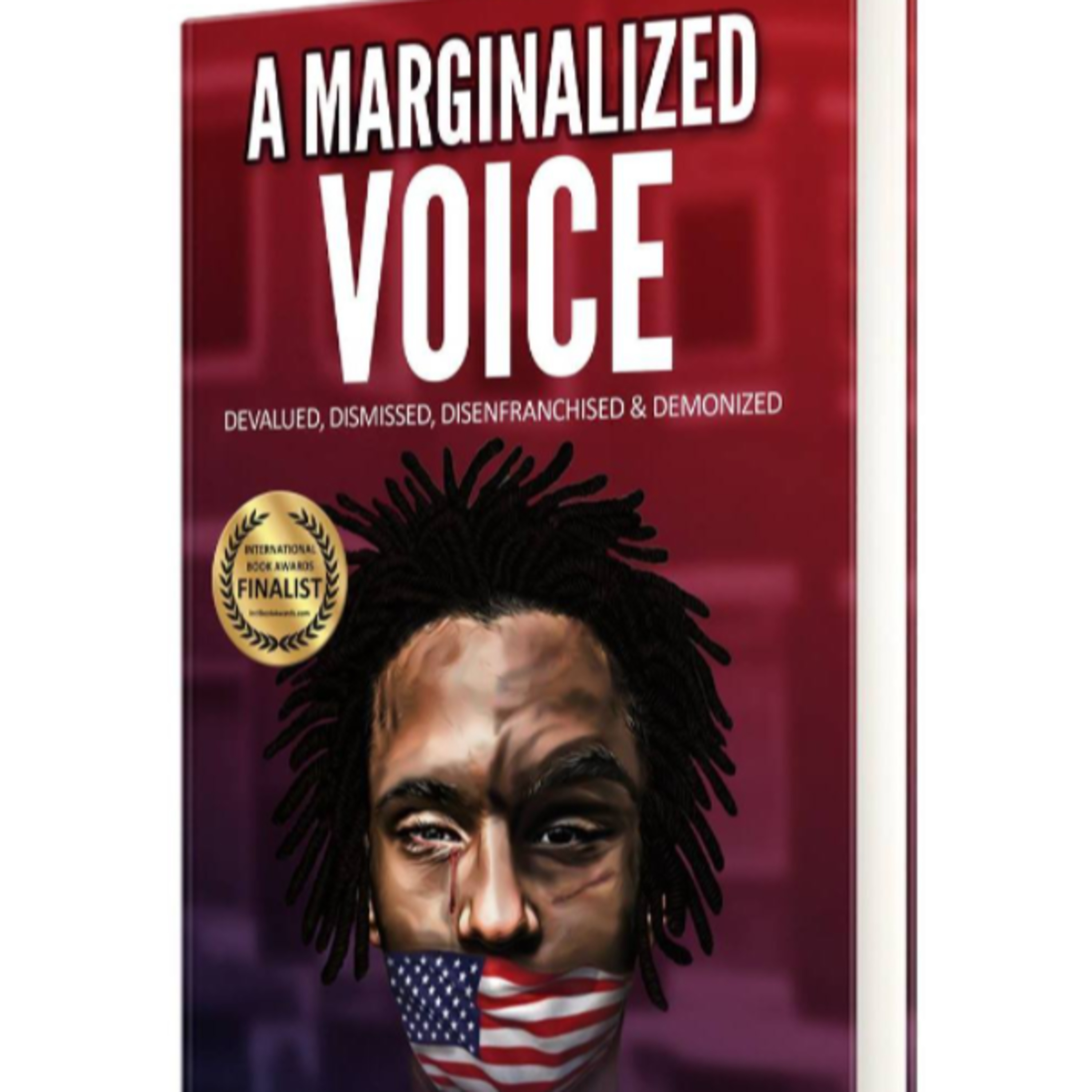 A Marginalized Voice: Devalued, Dismissed, Disenfranchised & Demonized episode artwork