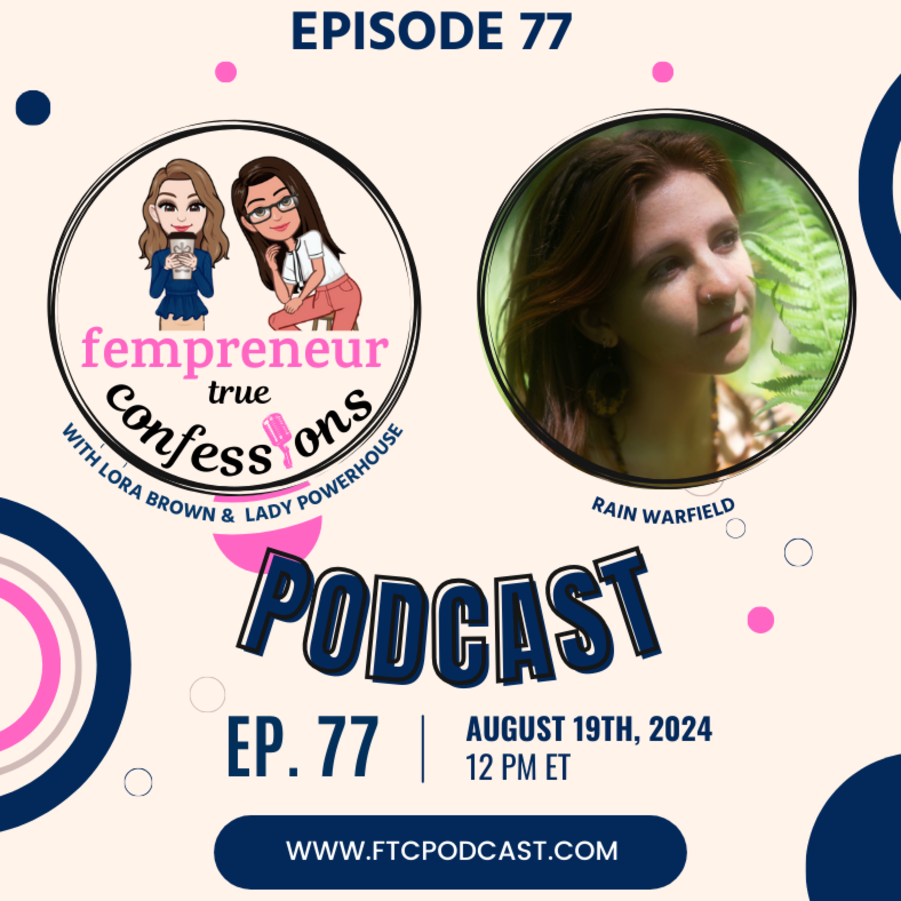 EP 77: Taking Space To Focus On Ourselves With Rain Warfield episode artwork