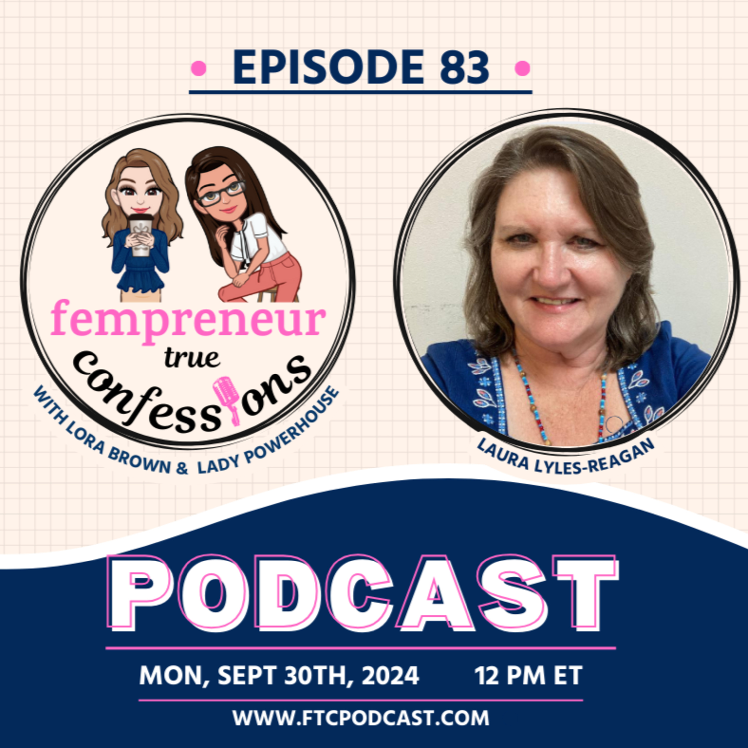 EP 83: Achieving Time Freedom Through An Abundance Mindset with Laura Lyles Reaganwith Laura Lyles Reagan episode artwork