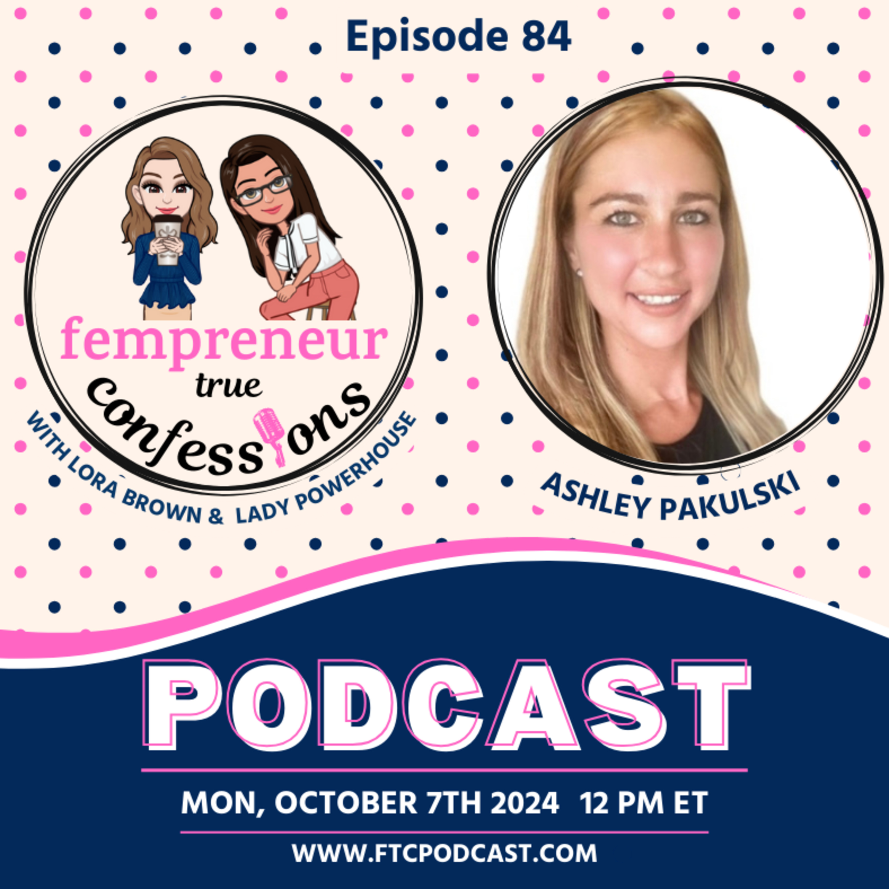 Fempreneur True Confessions Podcast