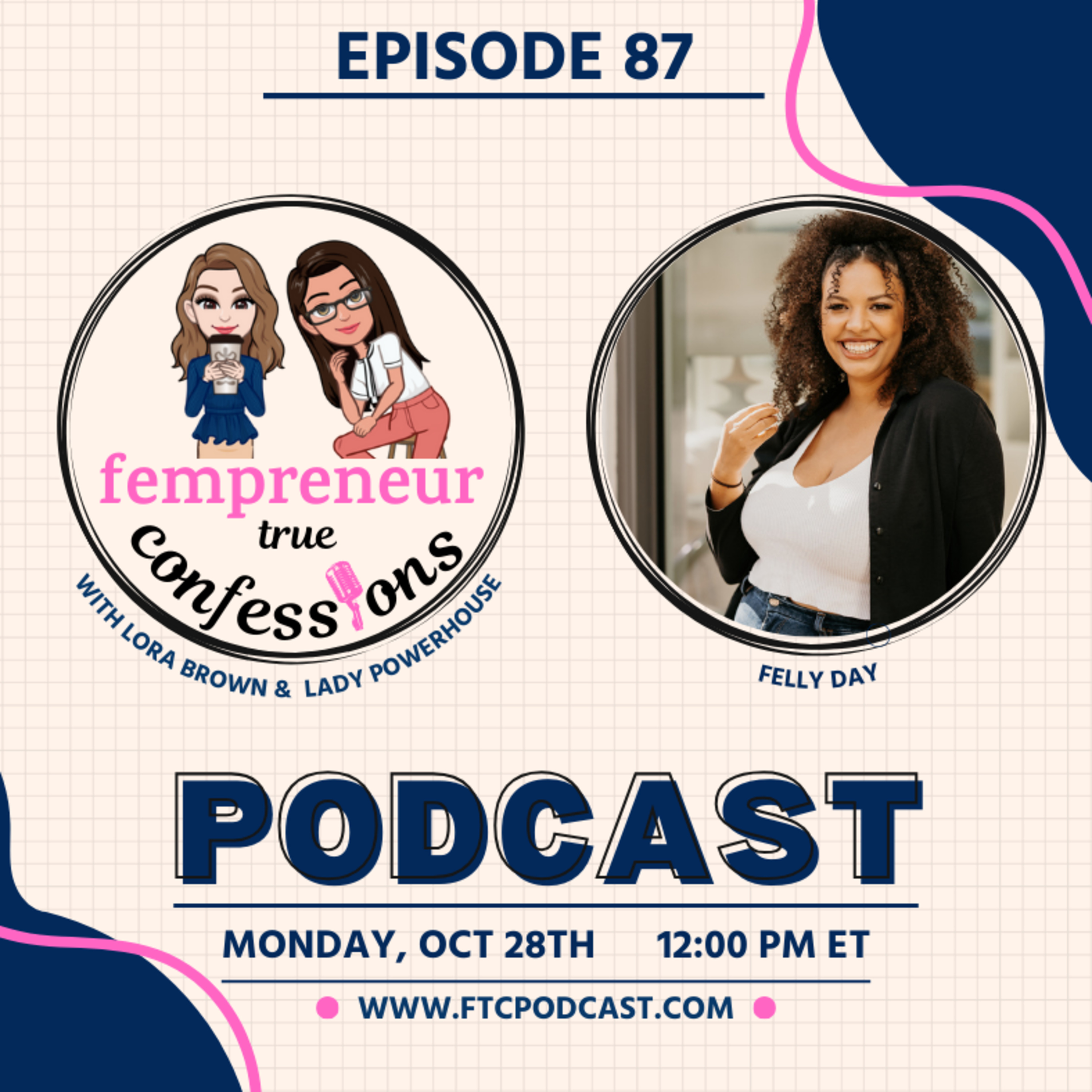 Fempreneur True Confessions Podcast