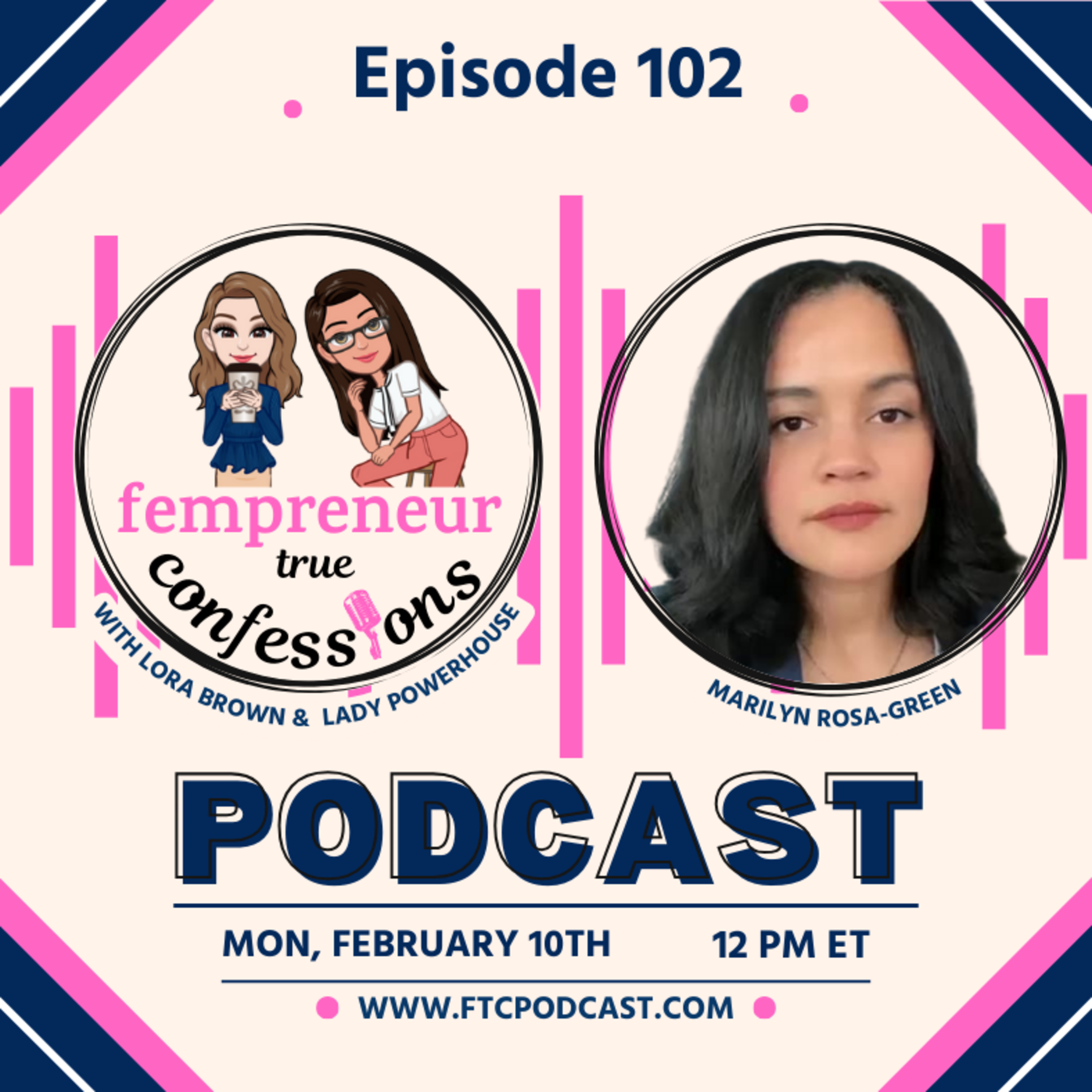 EP 102: How To Embrace Vulnerability and Persevere with Marilyn Rosa-Green