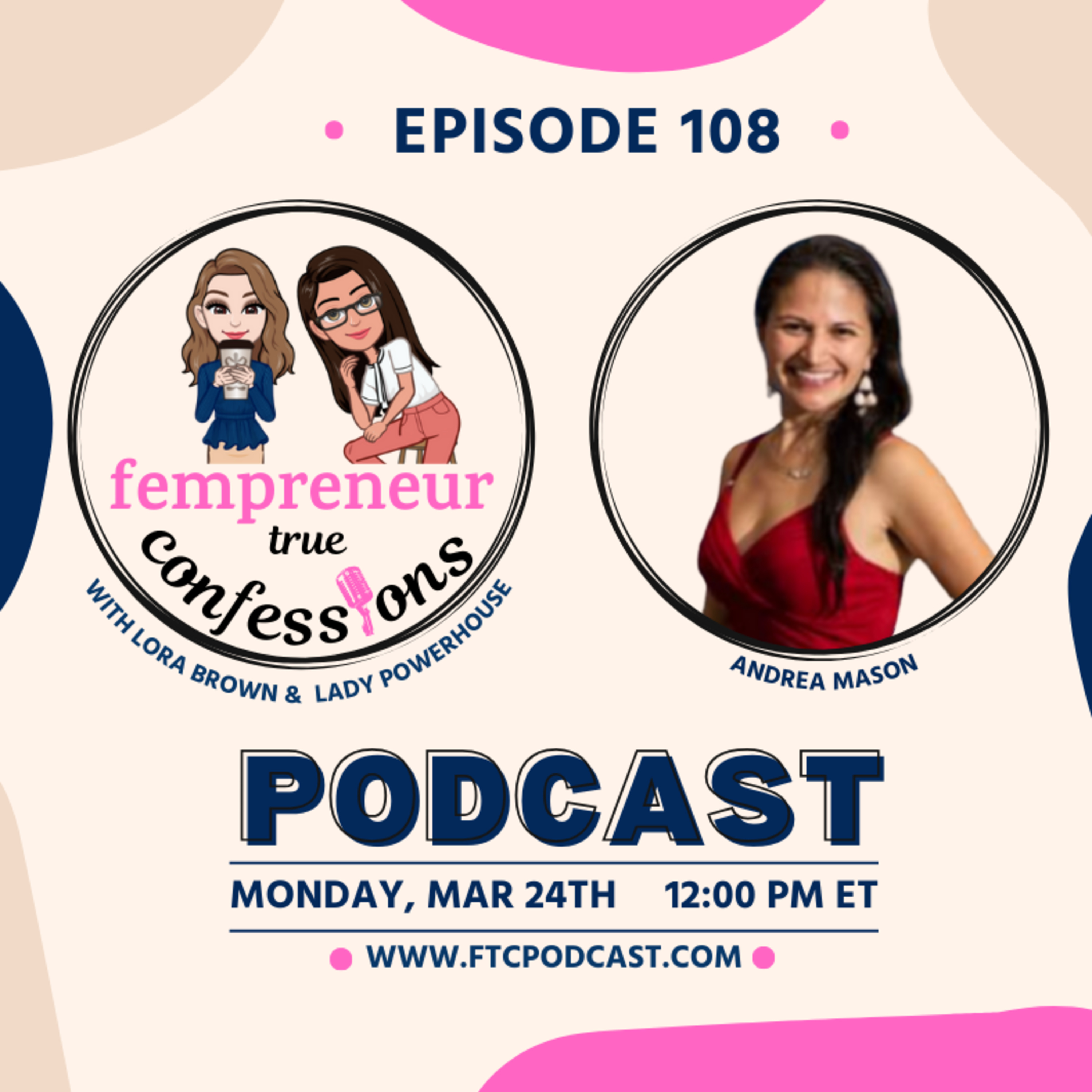 Fempreneur True Confessions Podcast