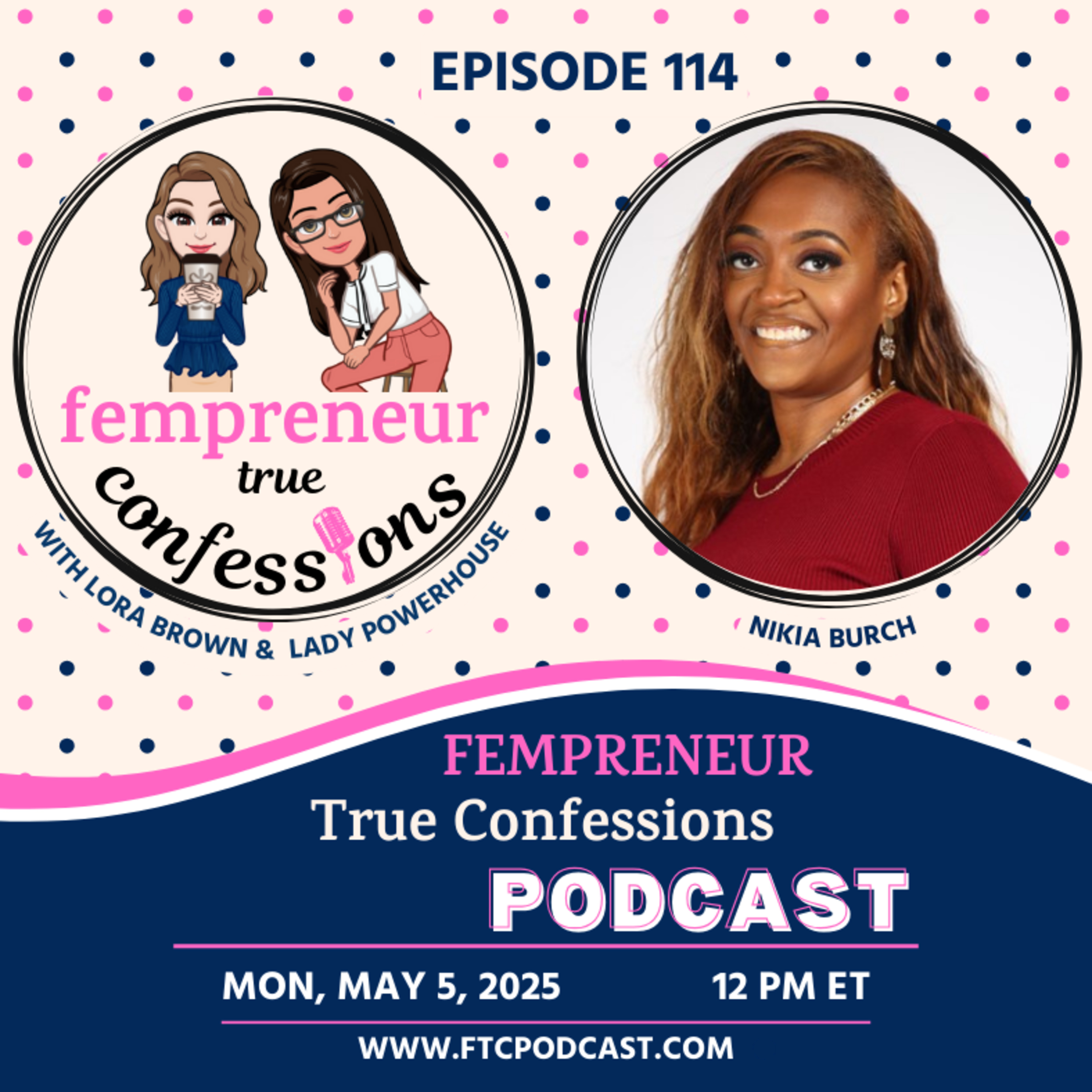 Fempreneur True Confessions Podcast