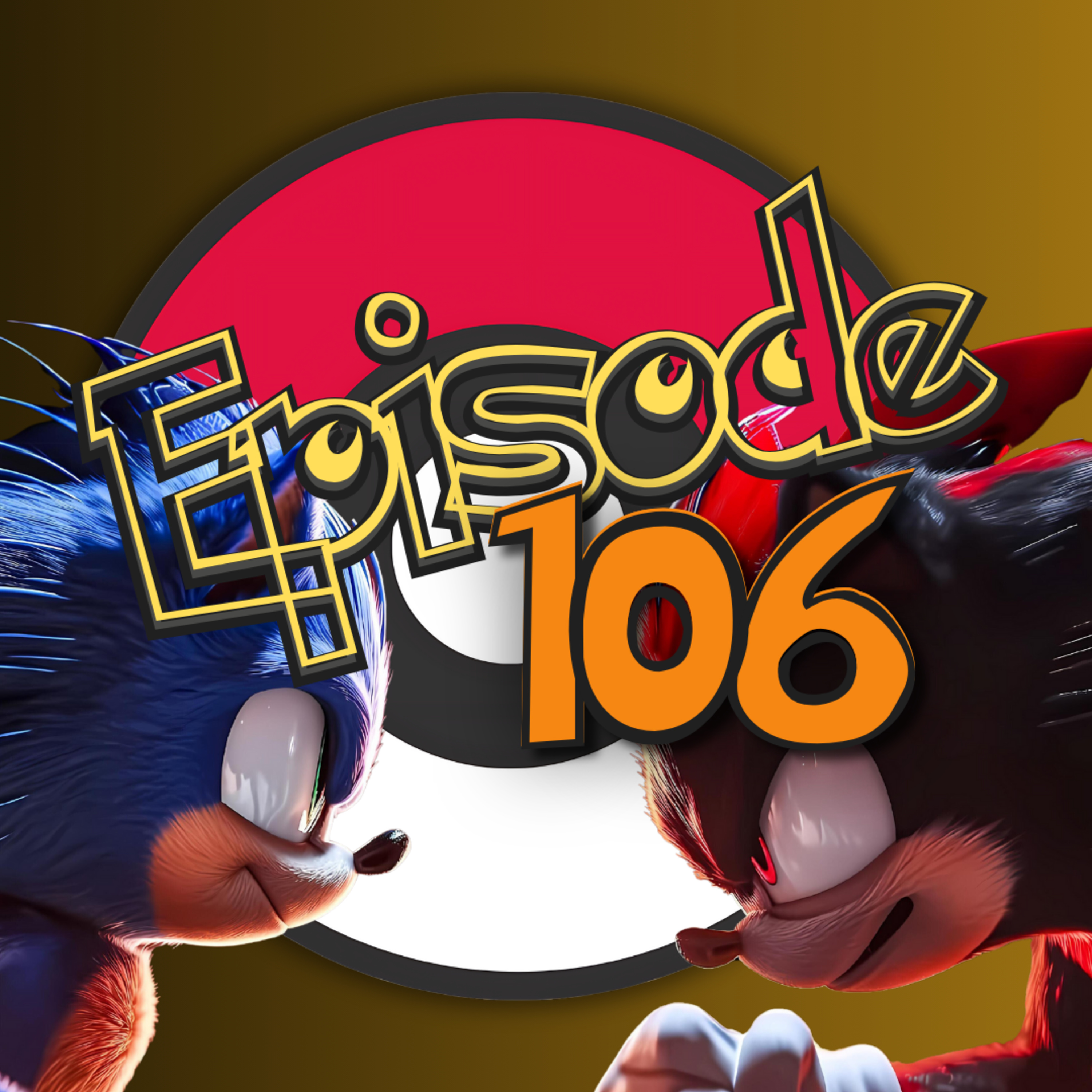 Episode 106: SONIC 3 TRAILER BREAKDOWN episode artwork