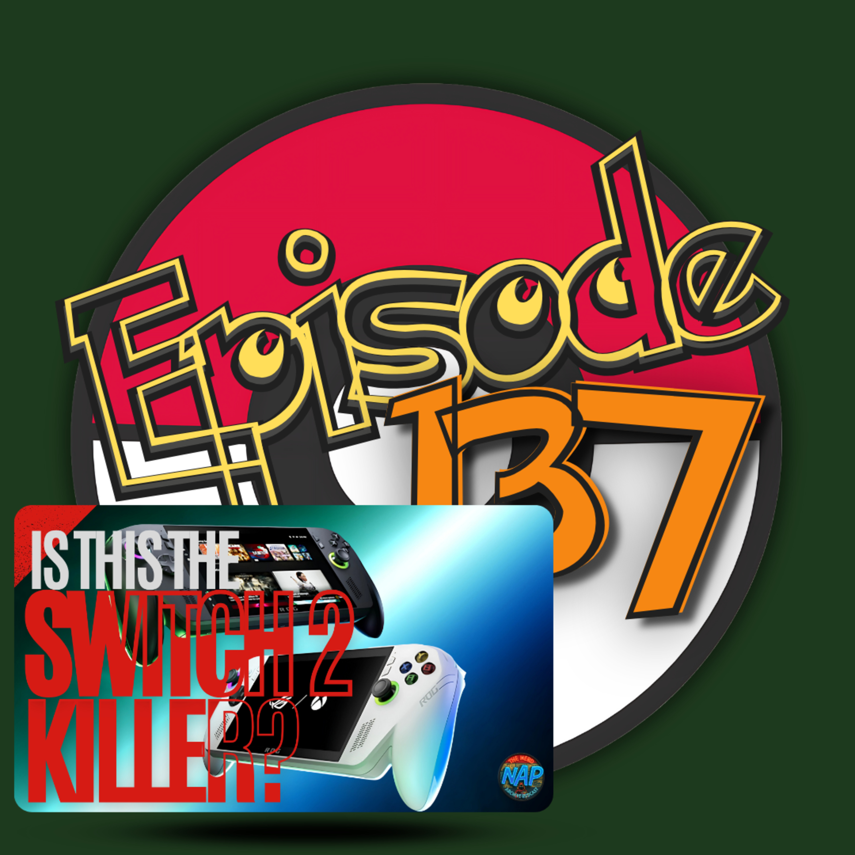 Episode 137: Switch 2, ROG Xbox Ally X And WWDC 2025 episode artwork