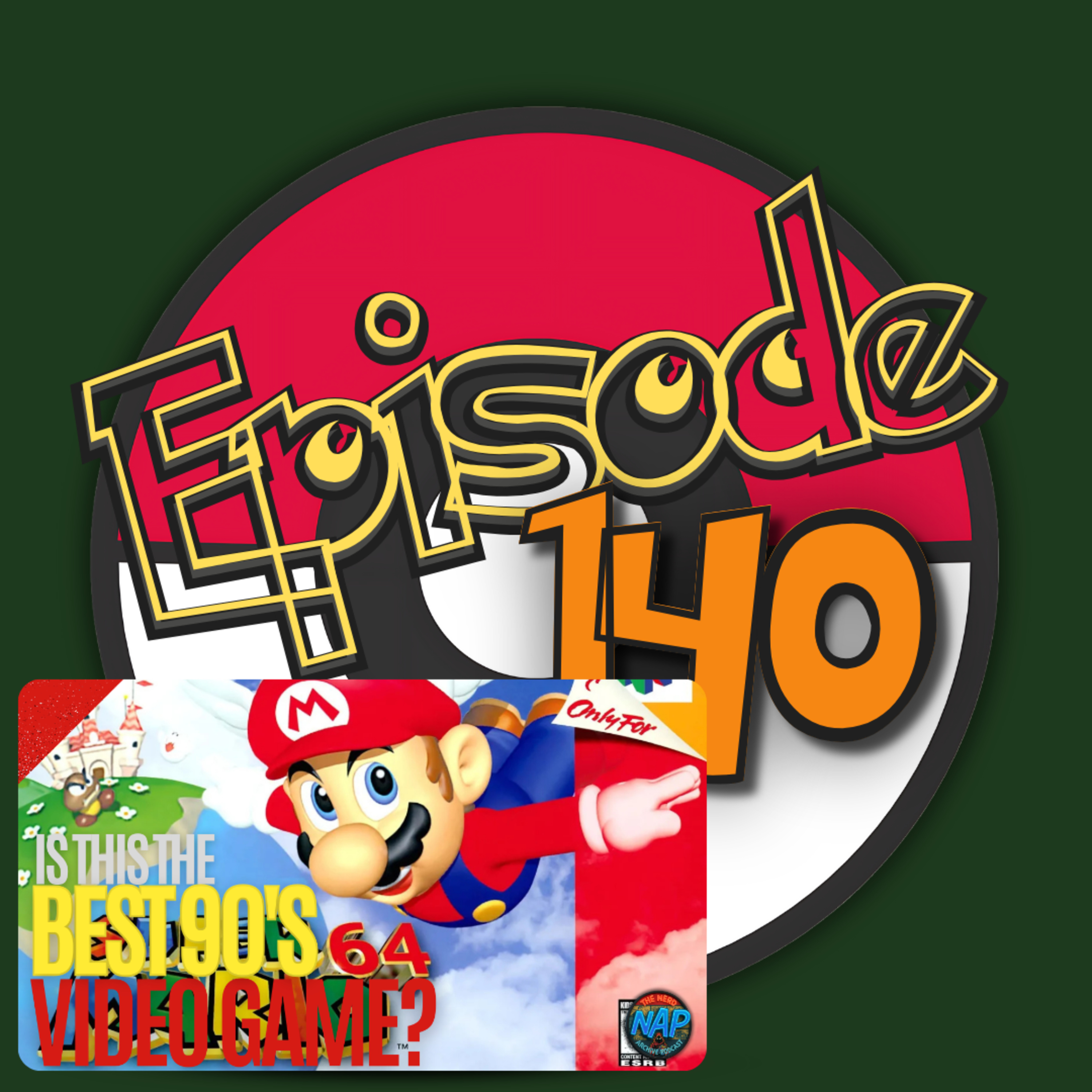 Episode 140: 90s & 2000s Video Games that we grew up with episode artwork