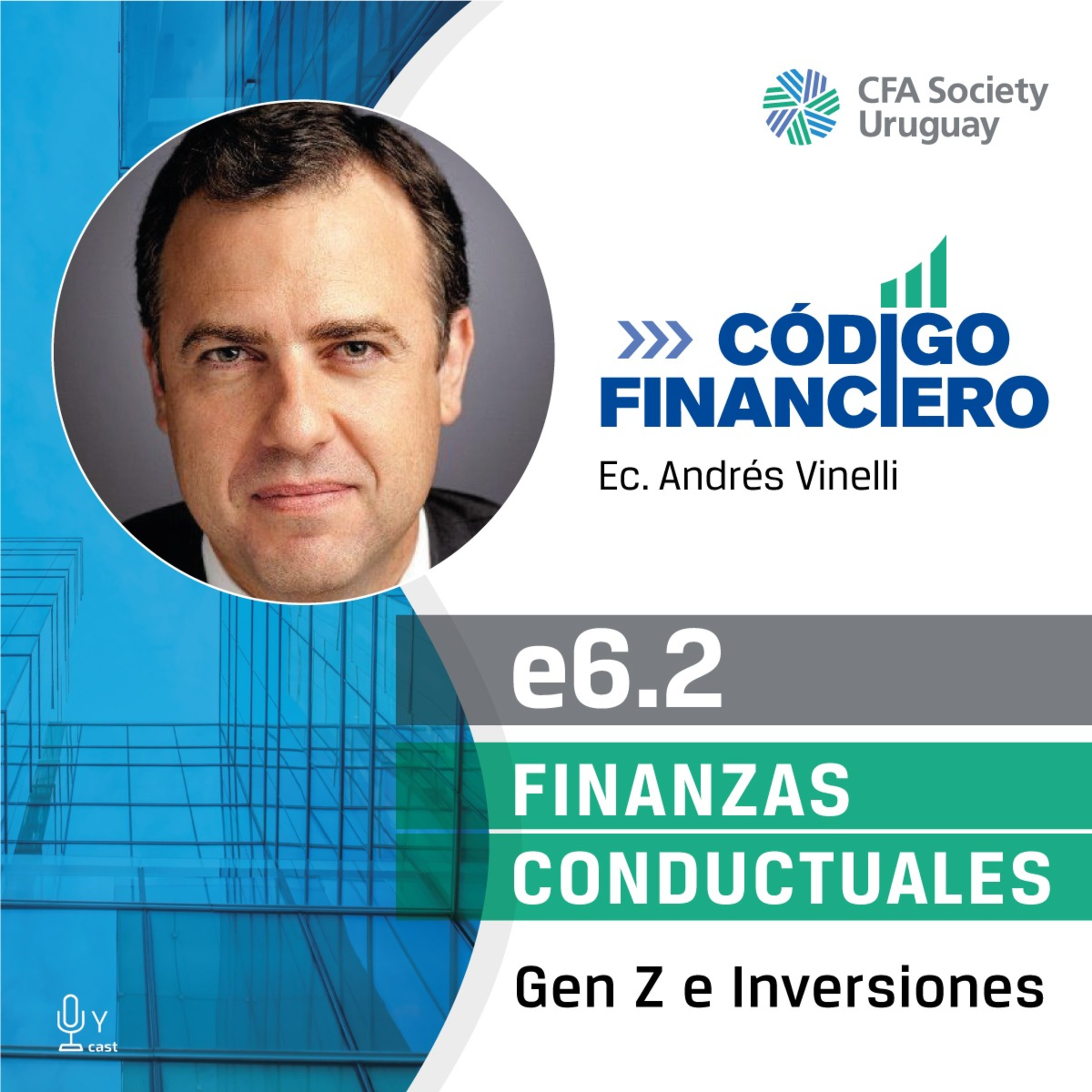 6.2 Finanzas conductuales: Gen Z e inversiones episode artwork