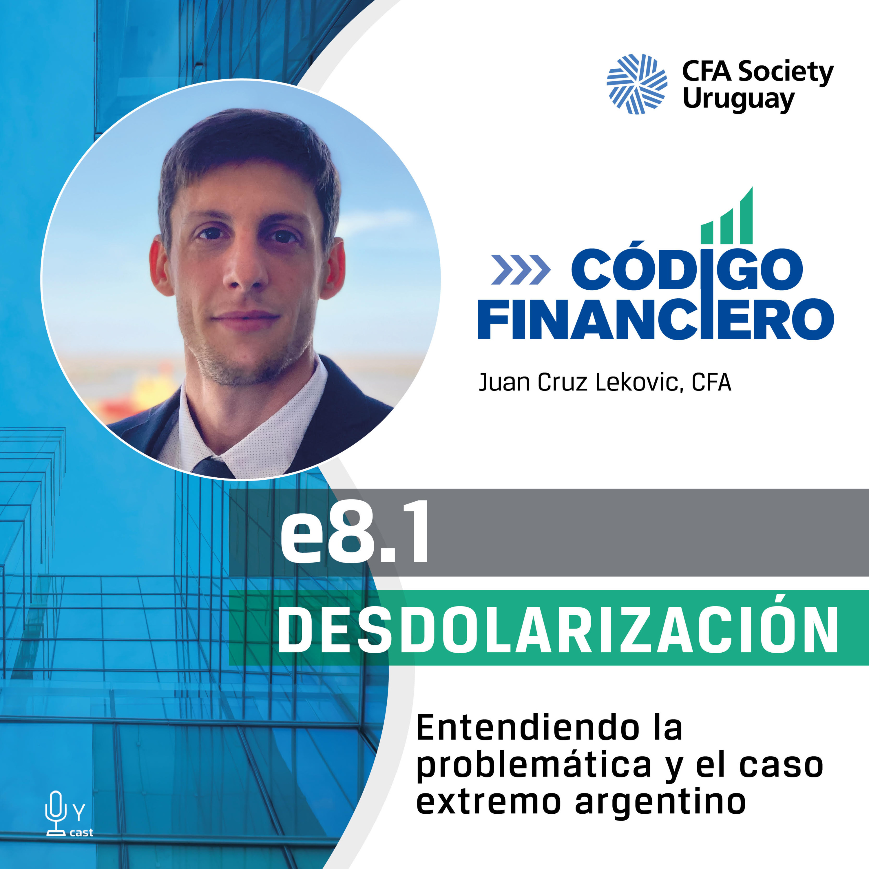 8.1 Desdolarización: Entendiendo la problemática y el caso extremo argentino episode artwork