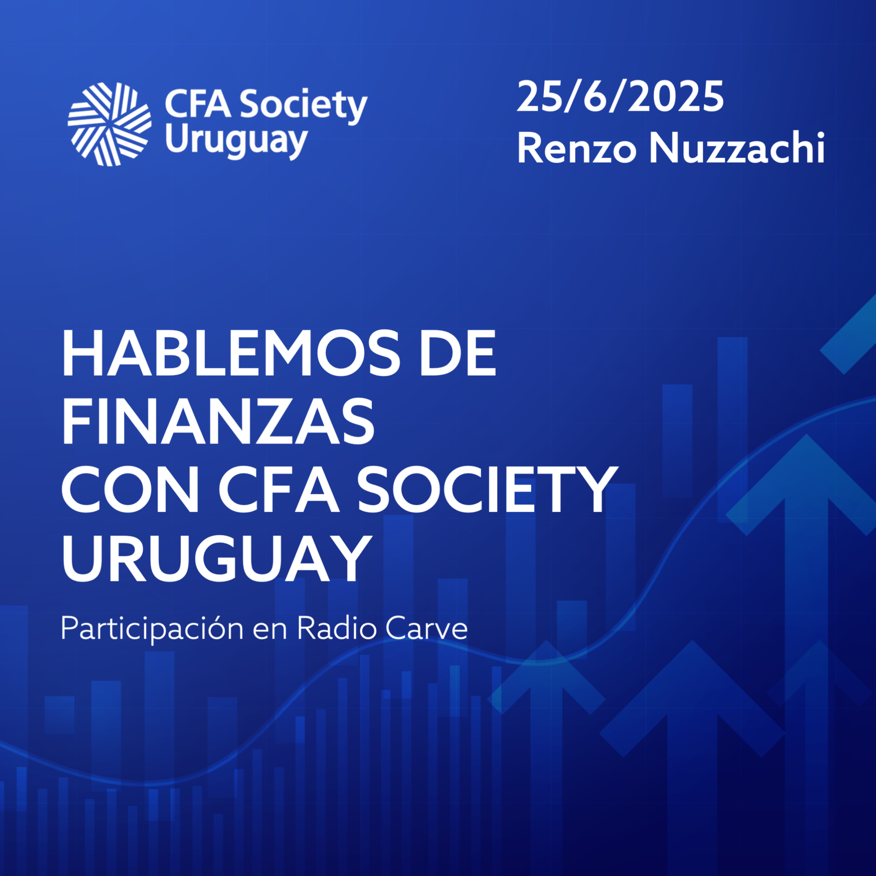 5. Inversiones desde Uruguay ¿Cómo llevar la teoría a la práctica? - Participación en Radio Carve