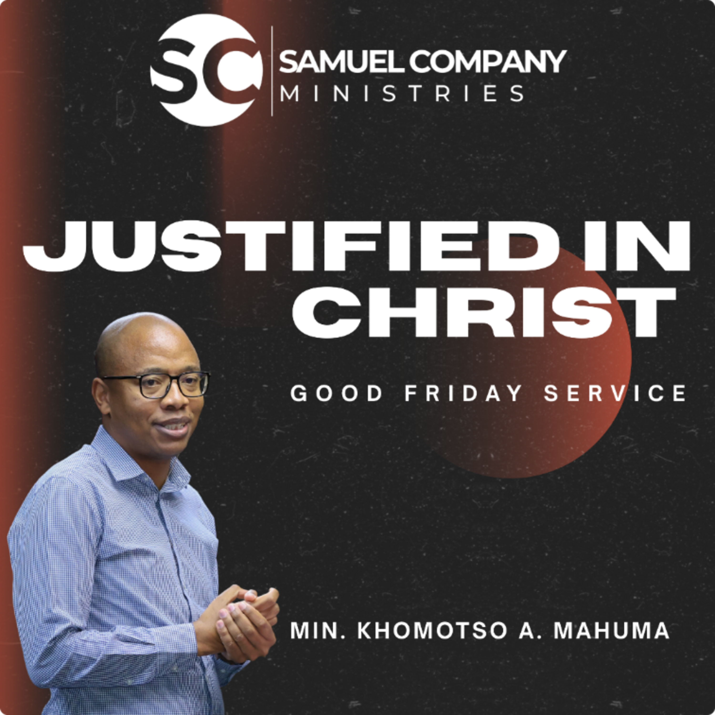 Justified in Christ | Teaching | Good Friday Service | 03 April 2026 episode artwork