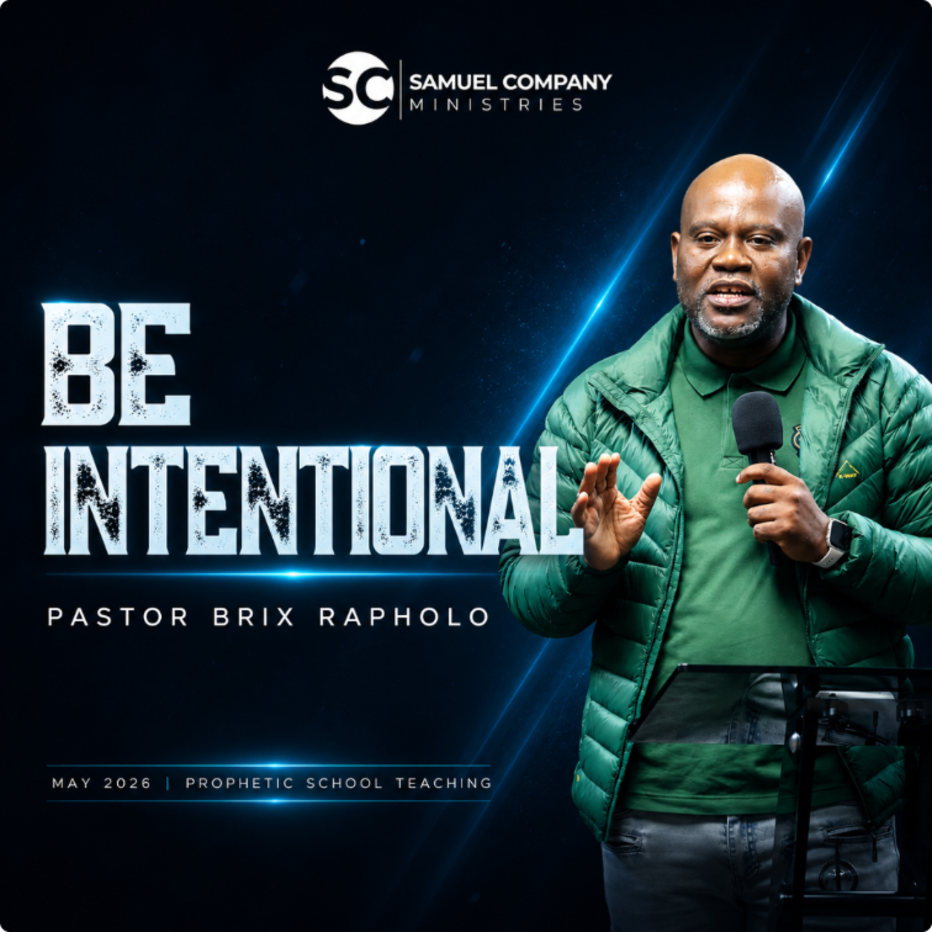 BE INTENTIONAL | MAY '26 Prophetic School Teaching | 16 MAY 2026 episode artwork