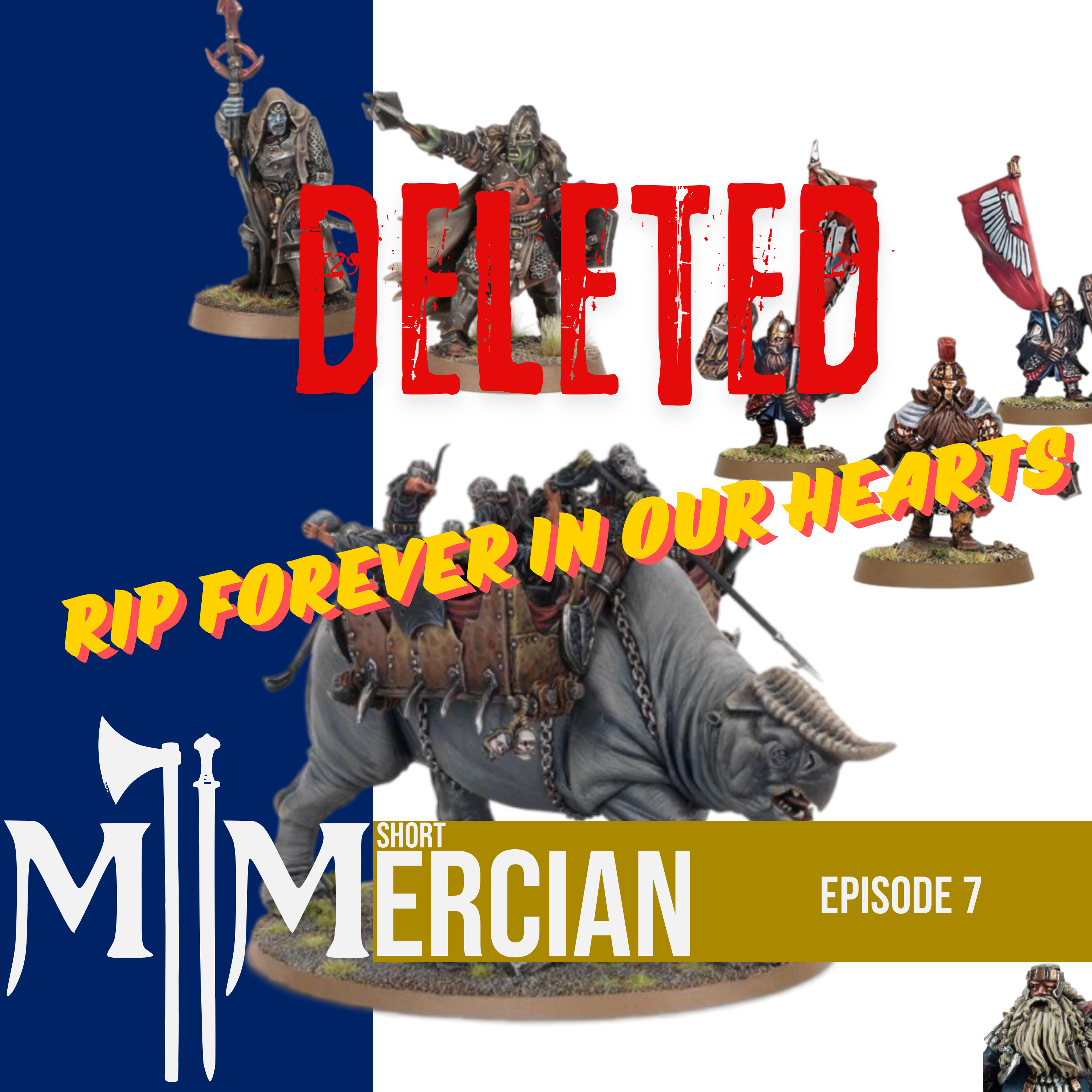 The End Of Middle Earth Strategy Battle Game As We Know It | Mercian Short 7 episode artwork