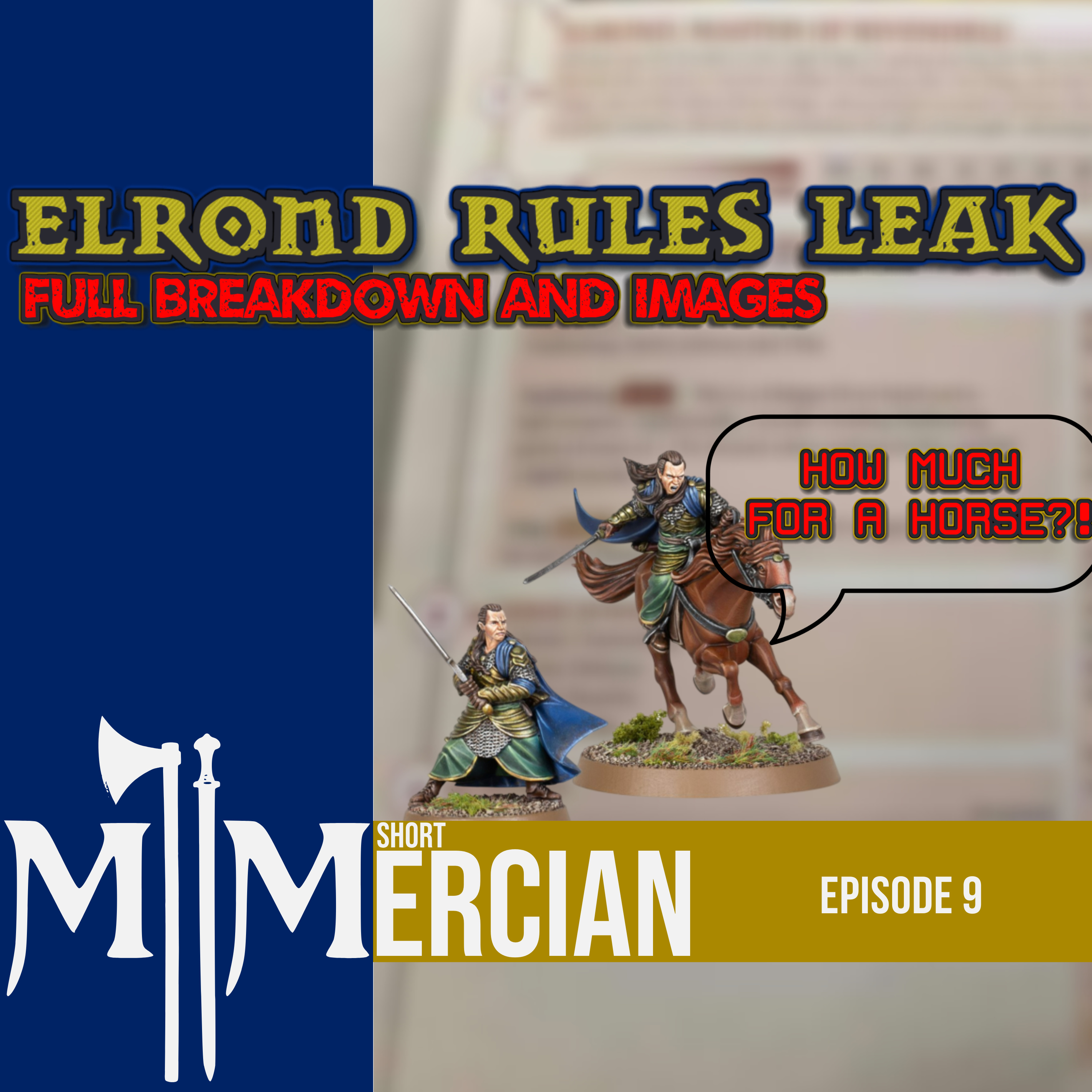 Elrond Rules Deep Dive | Middle Earth Strategy Battle Game | MESBG | Mercian Short 9 episode artwork