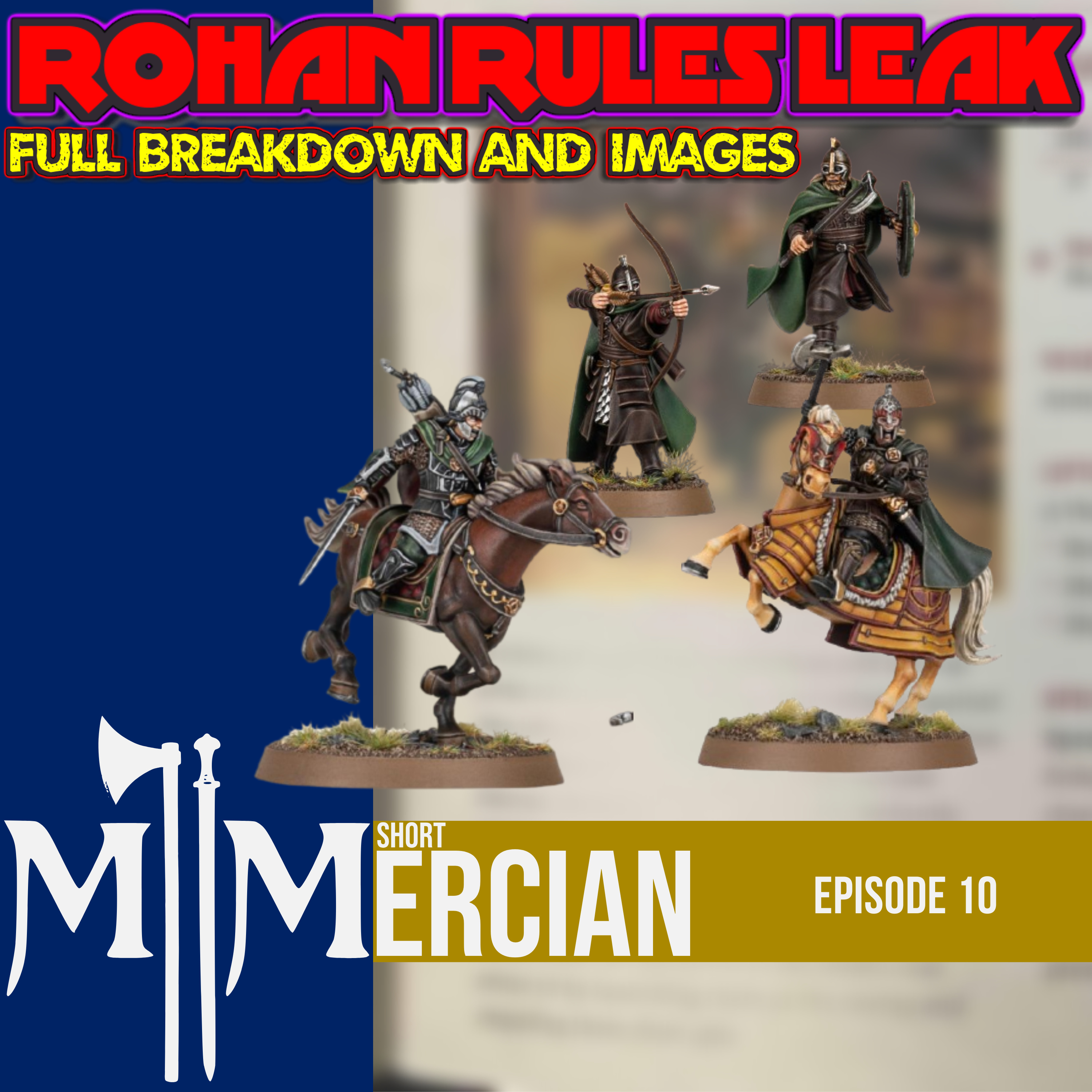 Rohan Rules Deep Dive | Middle Earth Strategy Battle Game | MESBG | Mercian Short 10 episode artwork