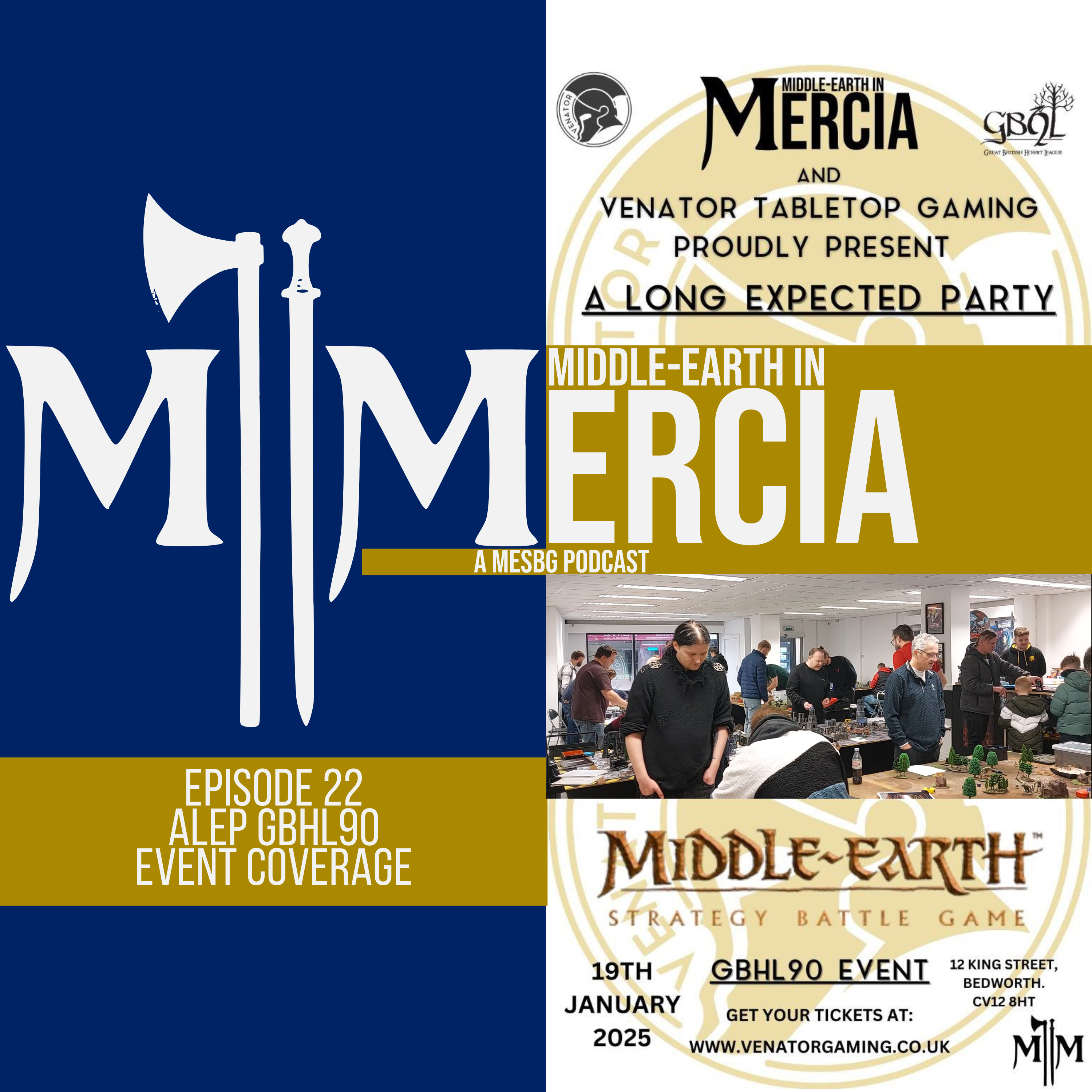 A Long Expected Party GBHL90| Event Coverage | Episode 22 | MESBG | Middle Earth Strategy Battle Game episode artwork