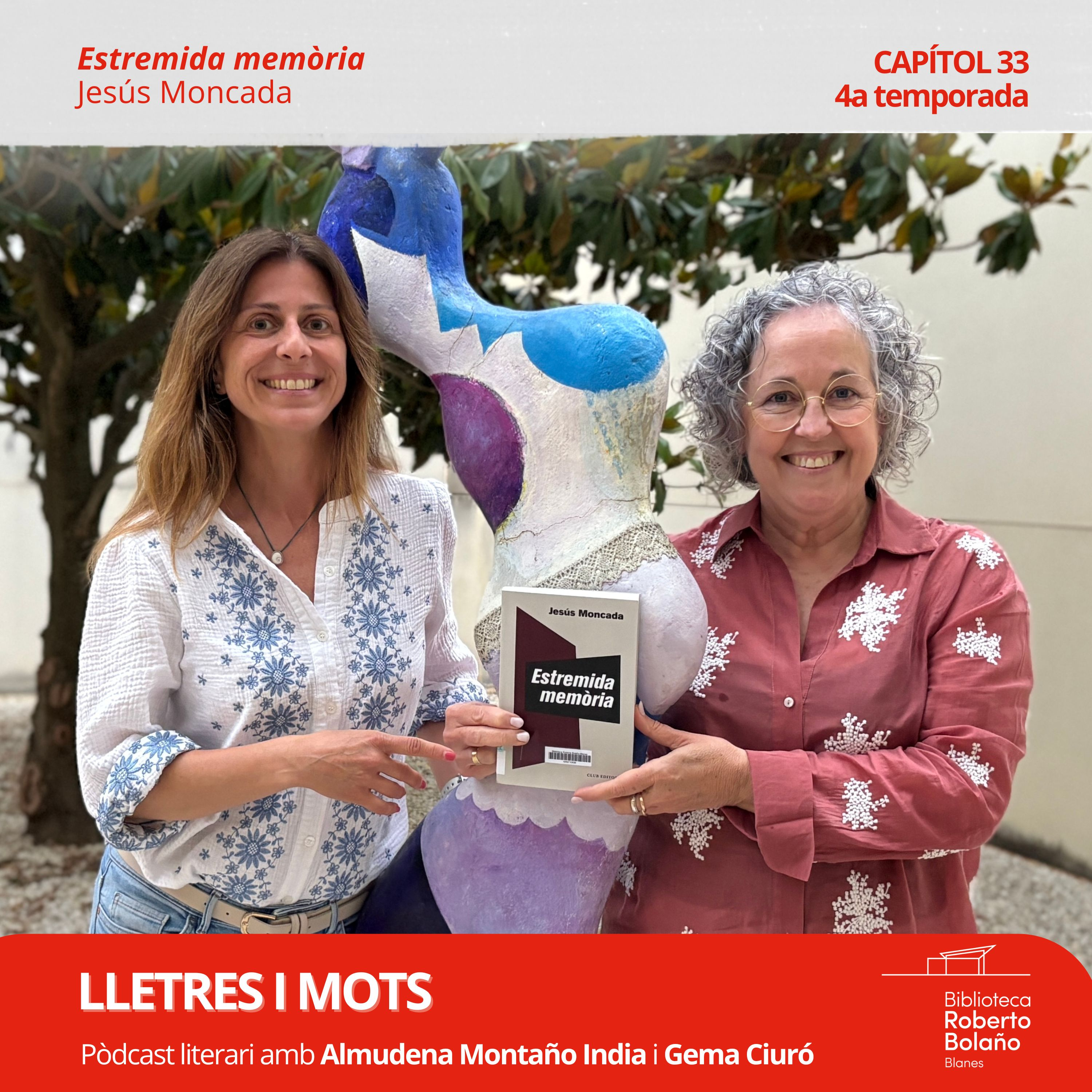 >> LLETRES I MOTS | 4x33 Estremida memòria, de Jesús Moncada episode artwork