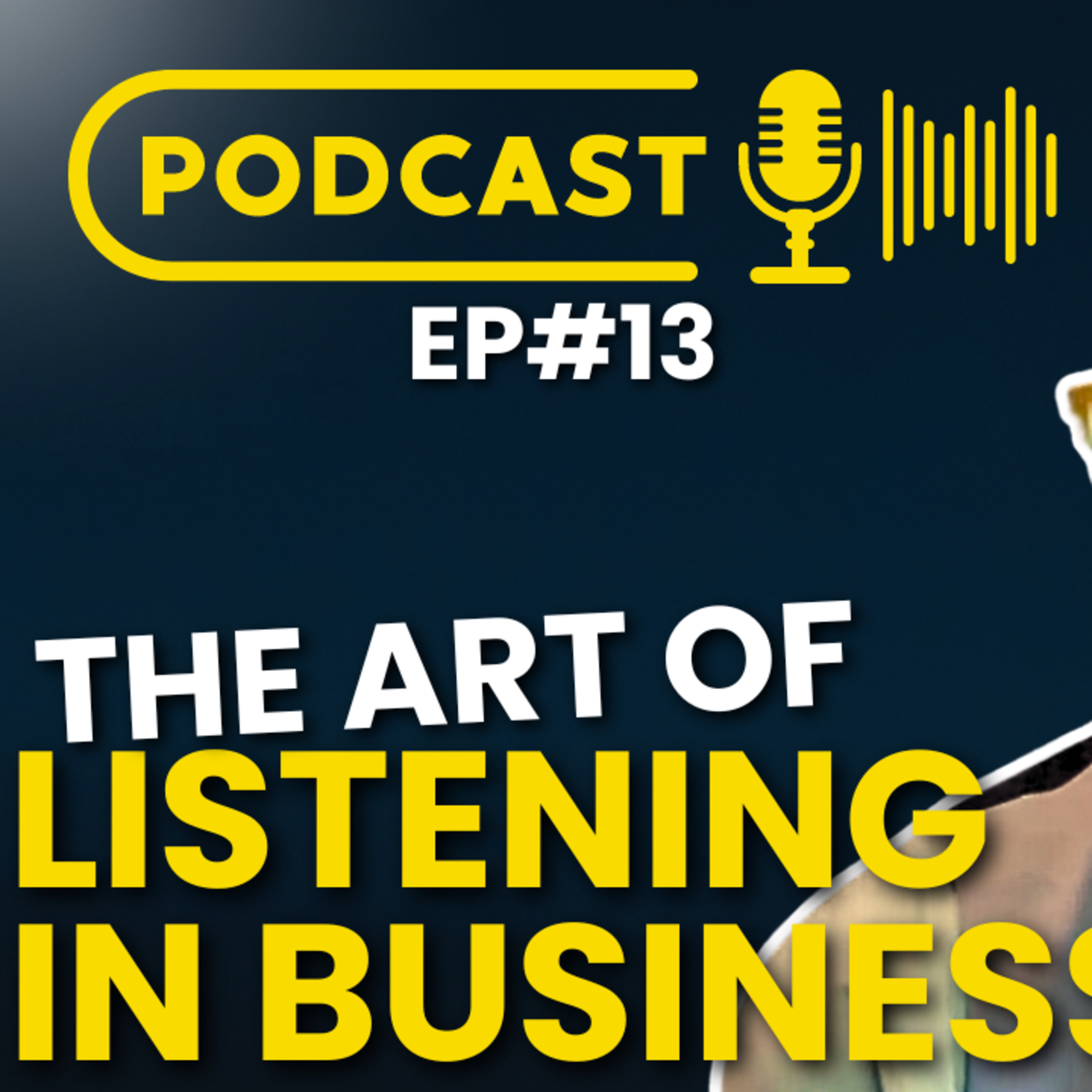 Ep#13 - Why Being a GOOD LISTENER Is The Key for Introverts in Business episode artwork