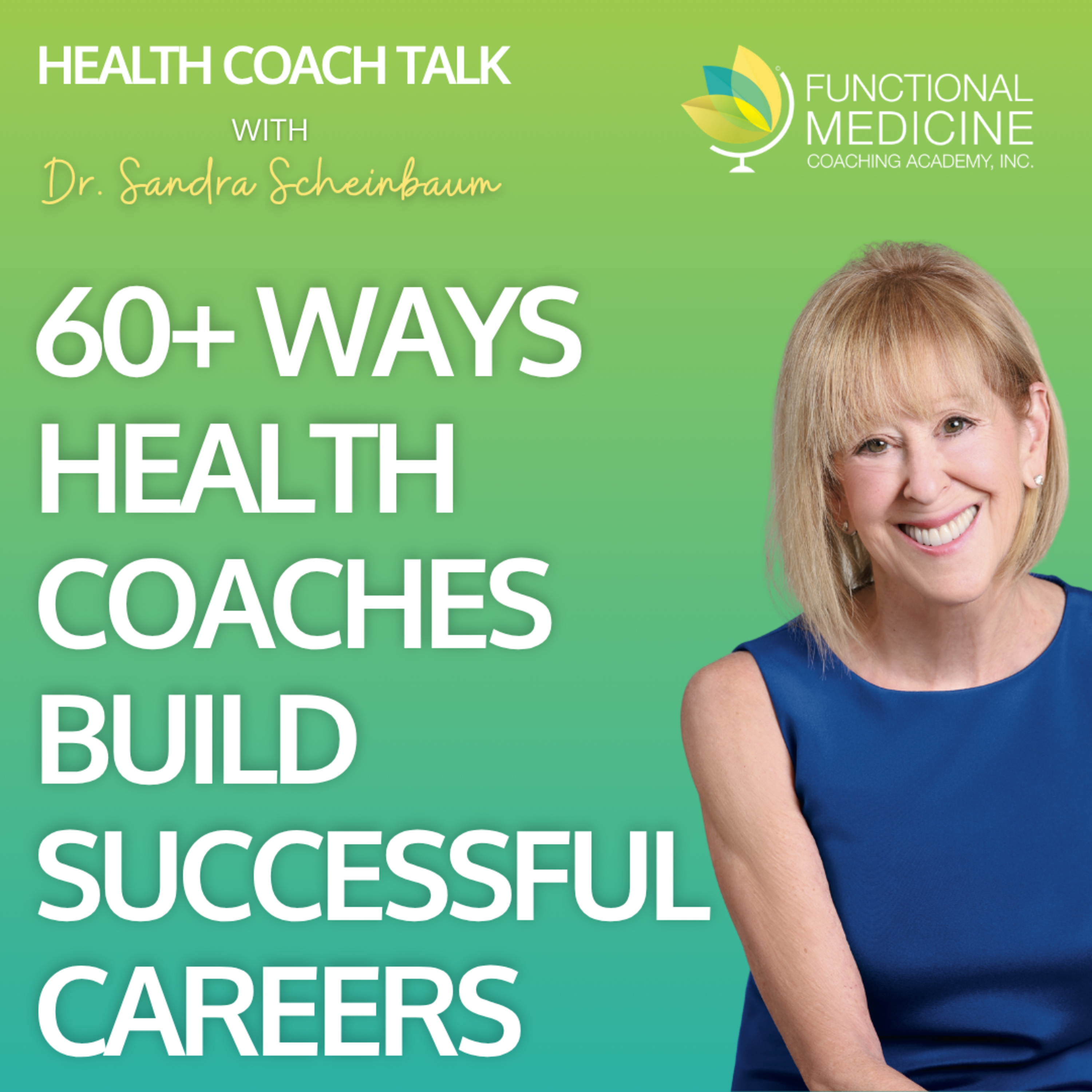 60+ Ways Health Coaches Build Successful Careers episode artwork