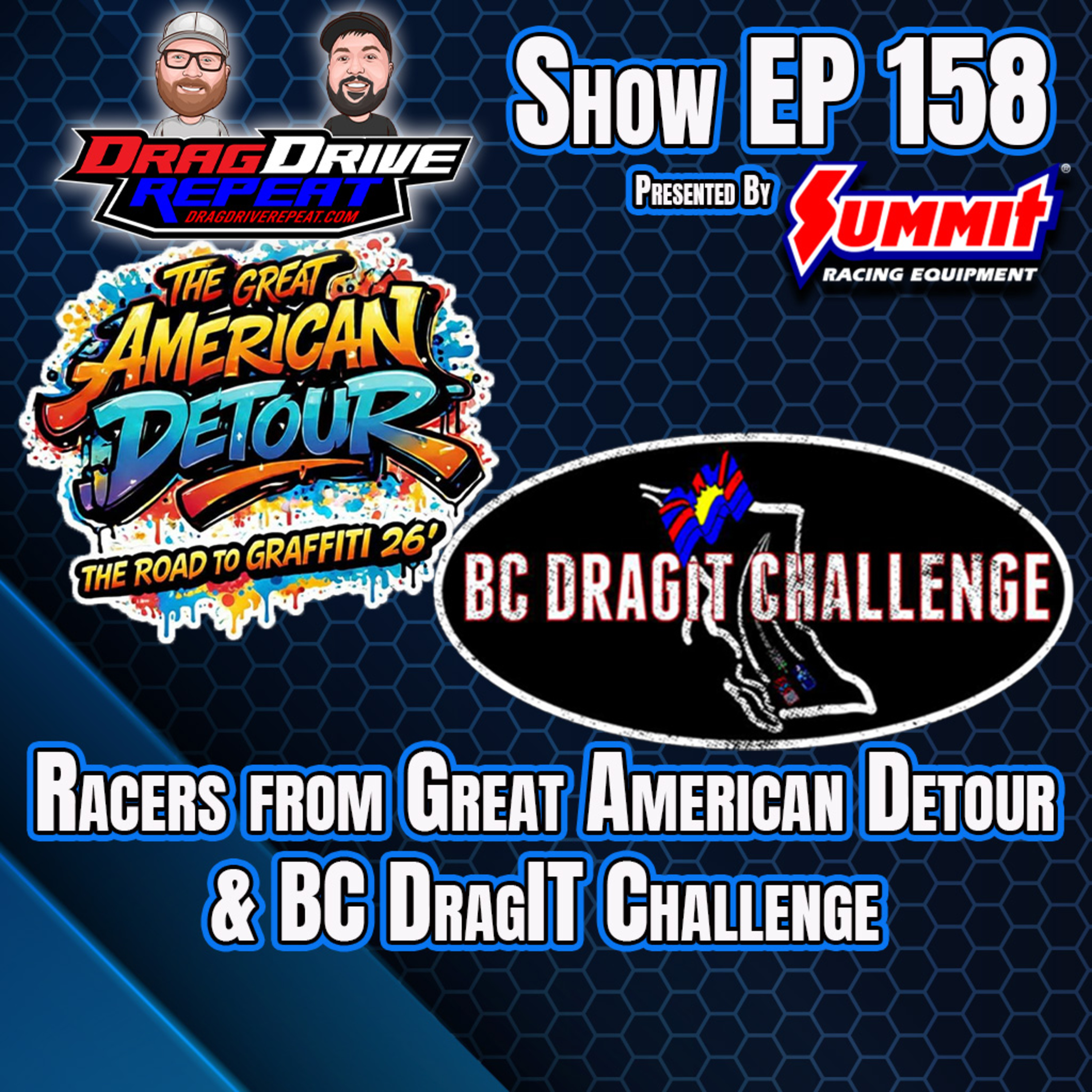 Show EP 158 presented by Summit Racing - Detour and BC Drag It.mp4 episode artwork