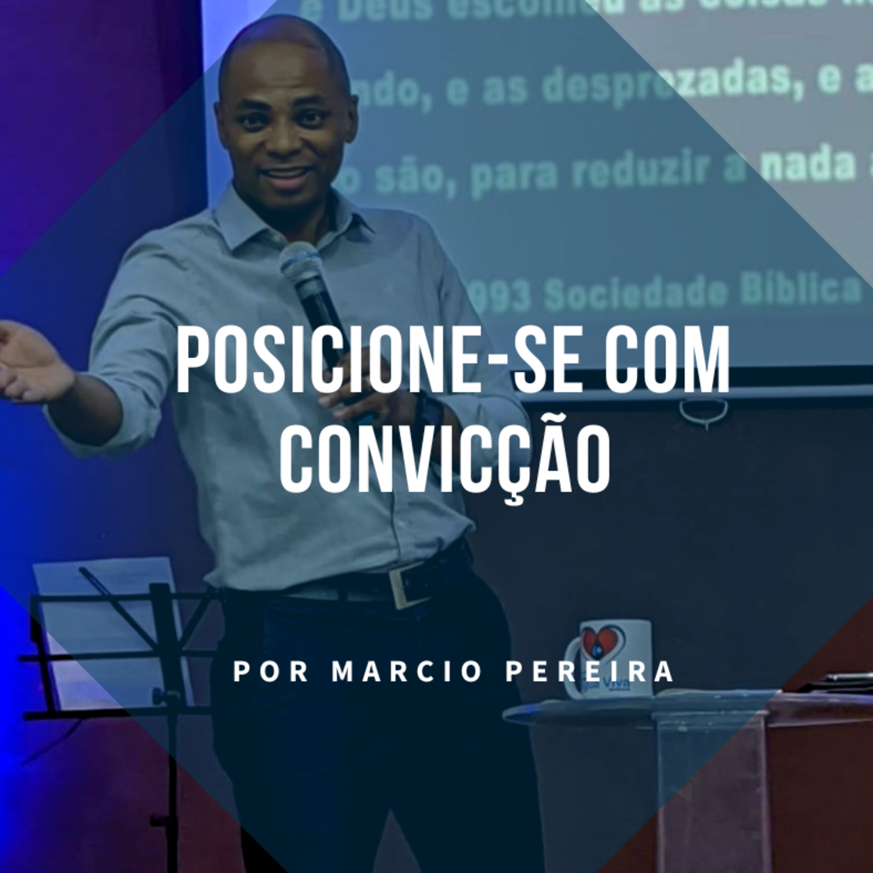 Pregação: Posicione-se com convicção episode artwork