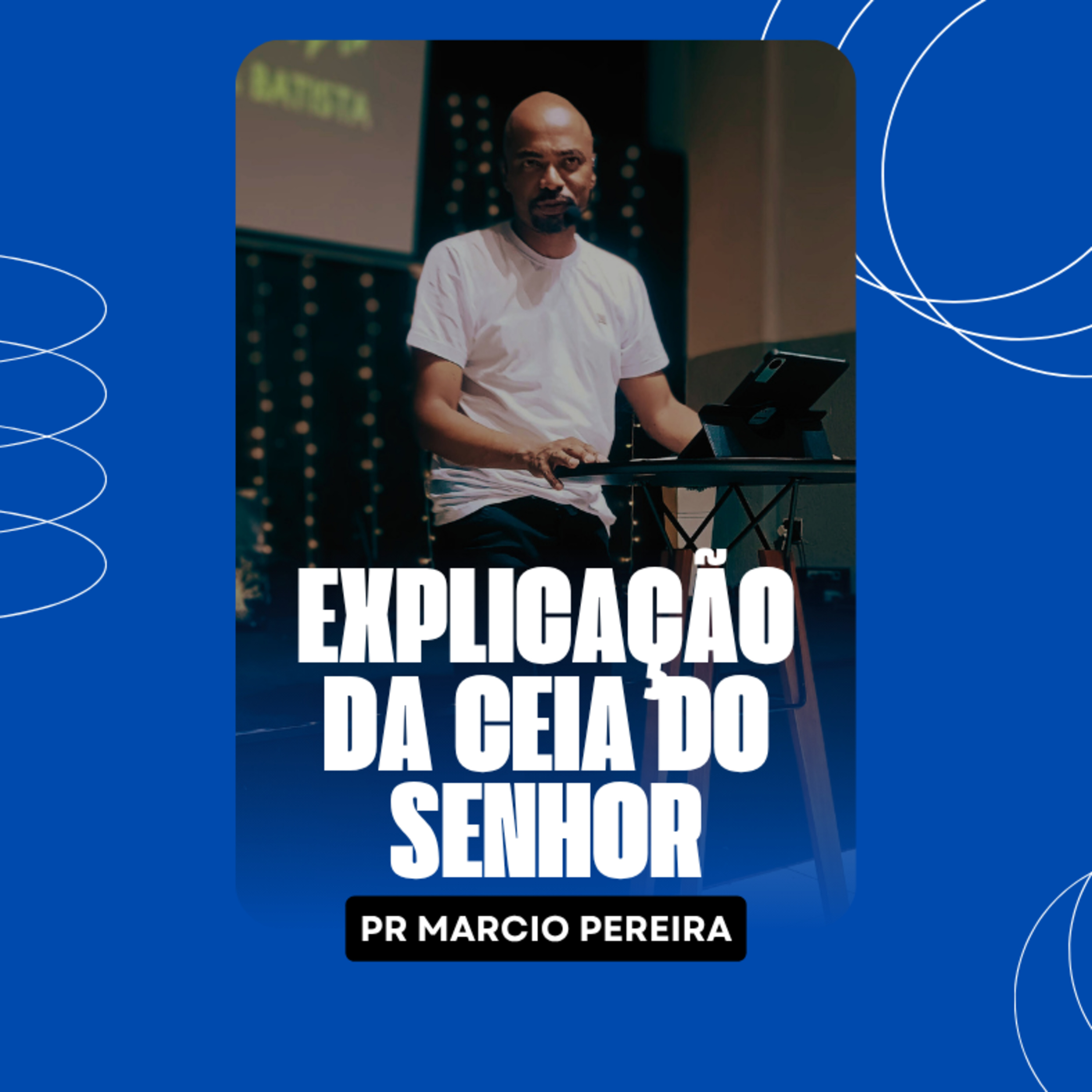 Entendo a Ceia do Senhor episode artwork