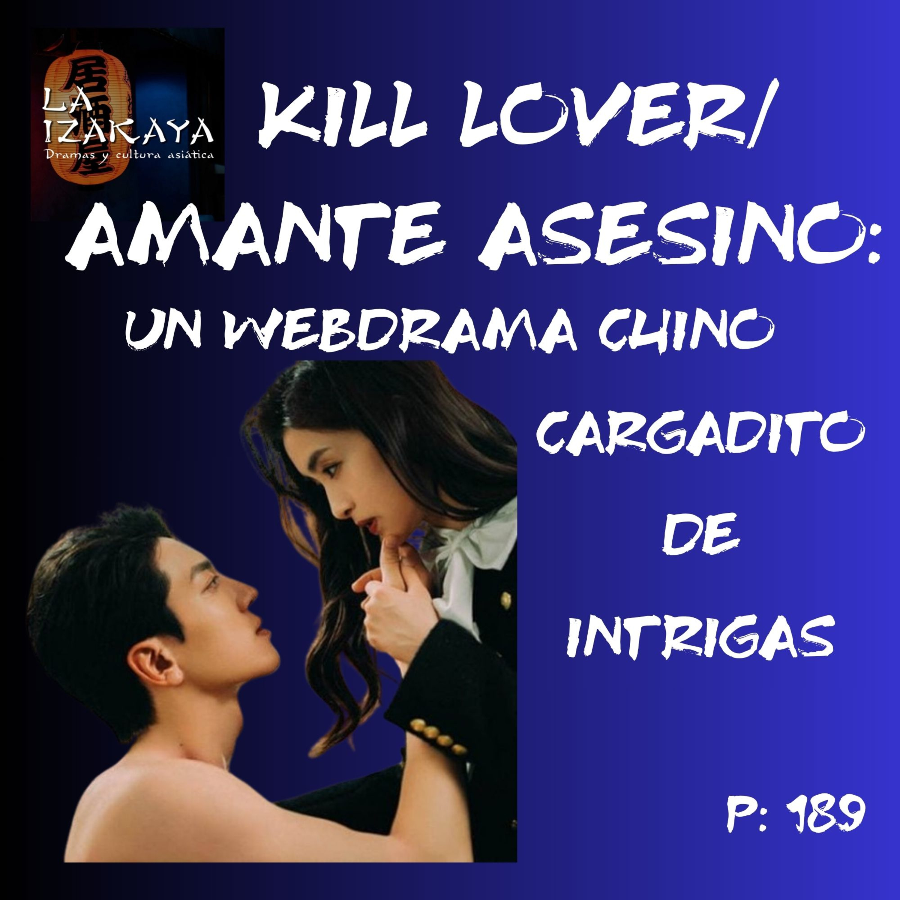 “Kill lover/Amante asesino”: un webdrama chino cargadito de intrigas episode artwork