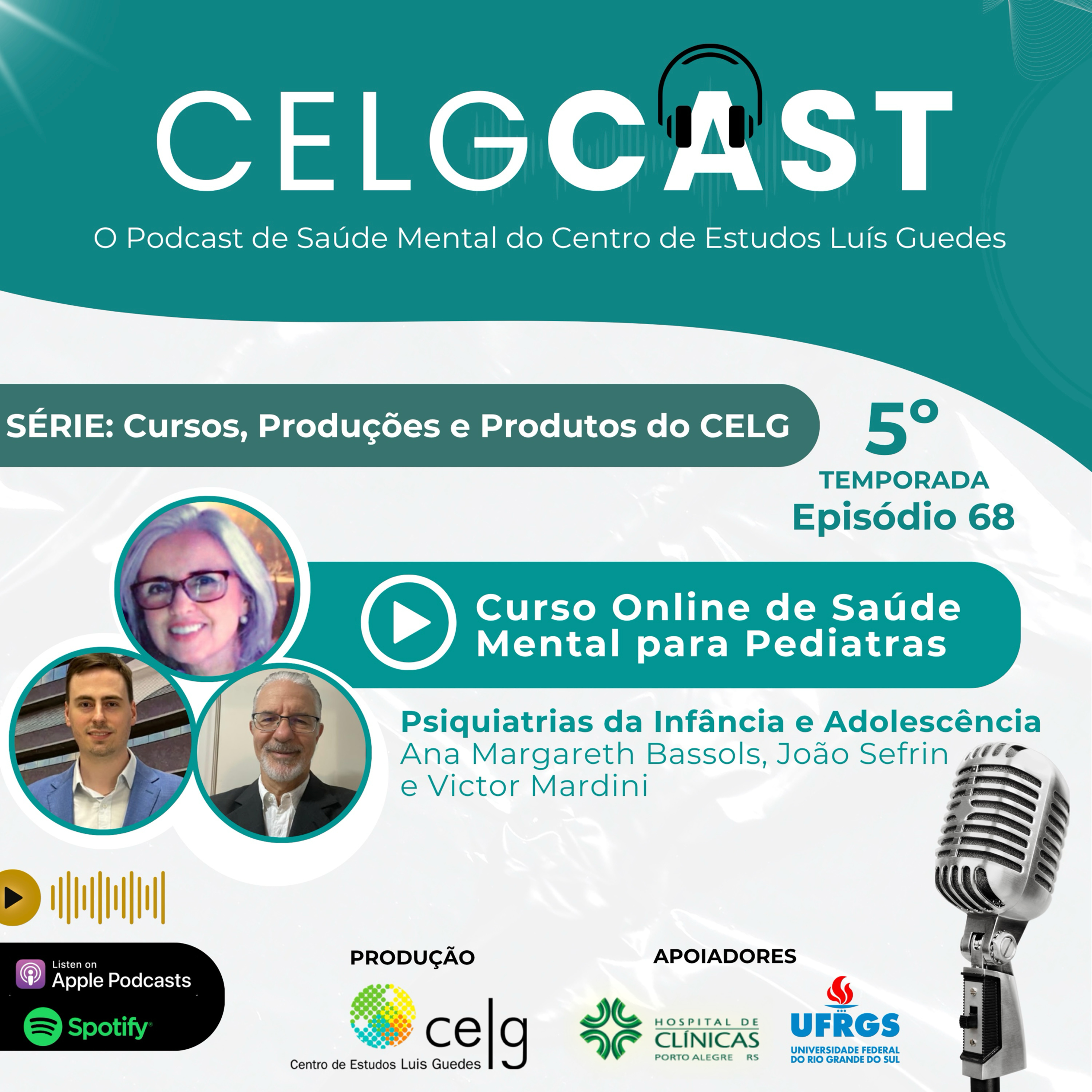 CELGCast - o Podcast de Saúde Mental do Centro de Estudos Luís Guedes