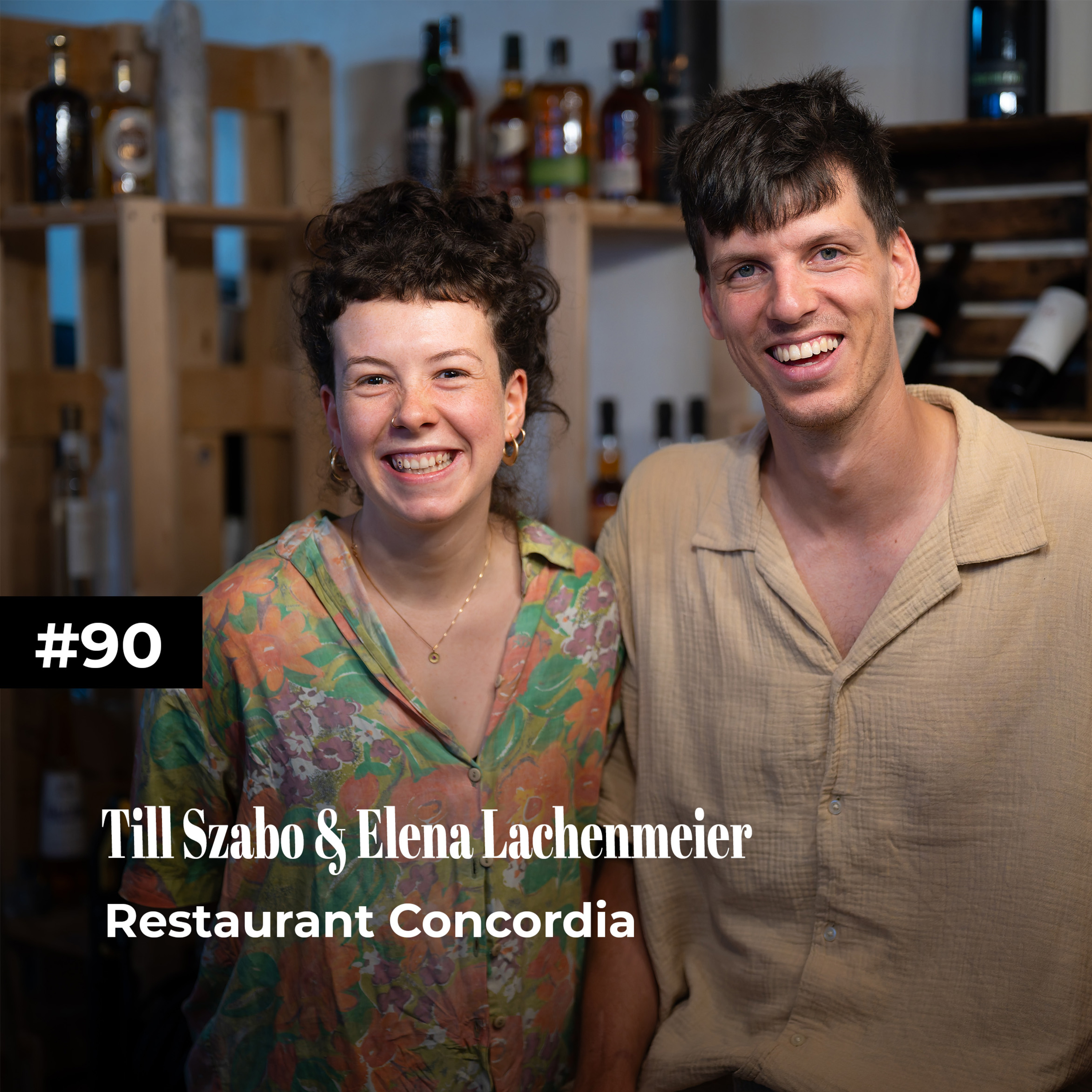 #90 mit Till Szabo und Elena Lachenmeier | Restaurant Concordia episode artwork