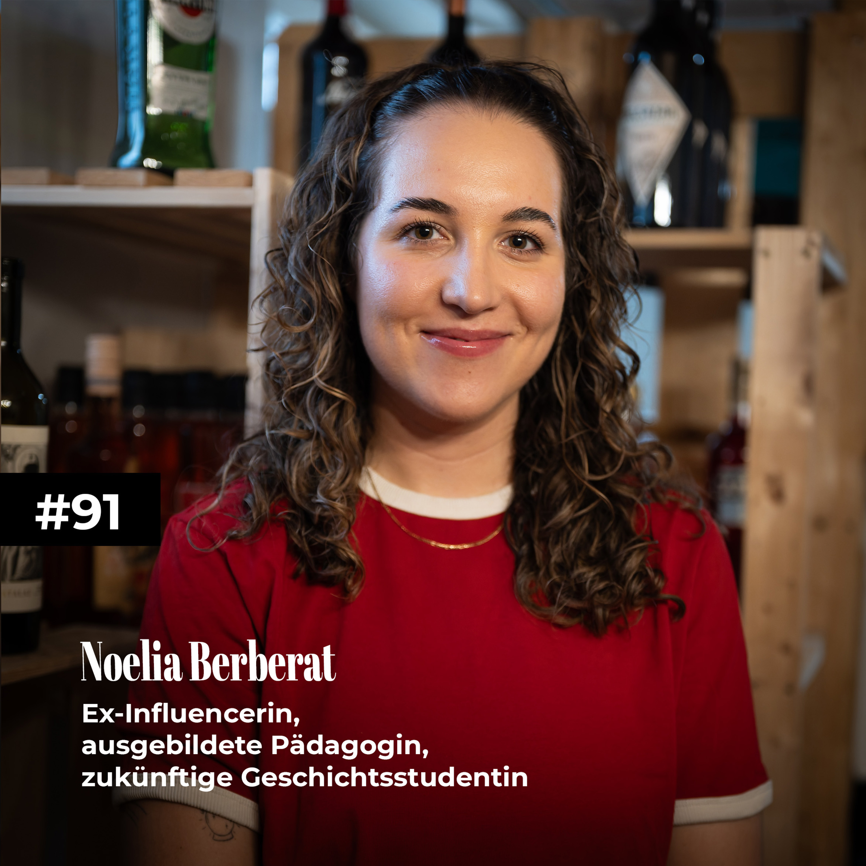 #91 mit Noelia Berberat | Ex-Influencerin, ausgebildete Pädagogin, zukünftige Geschichtsstudentin episode artwork