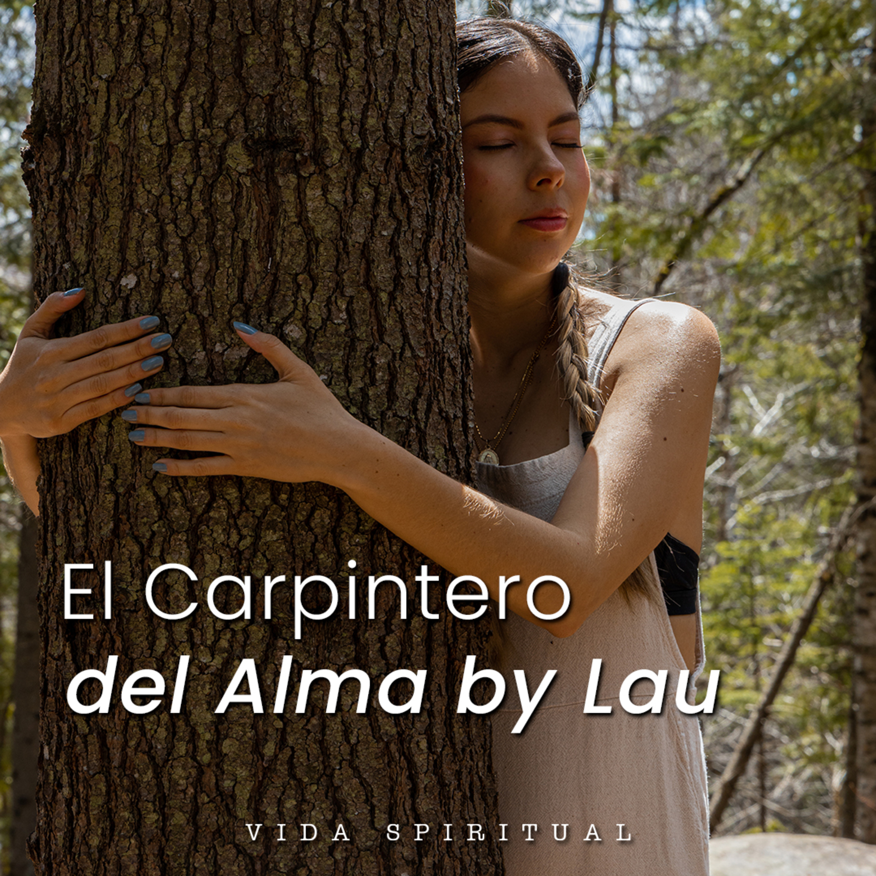 El Carpintero del Alma by Lauris episode artwork