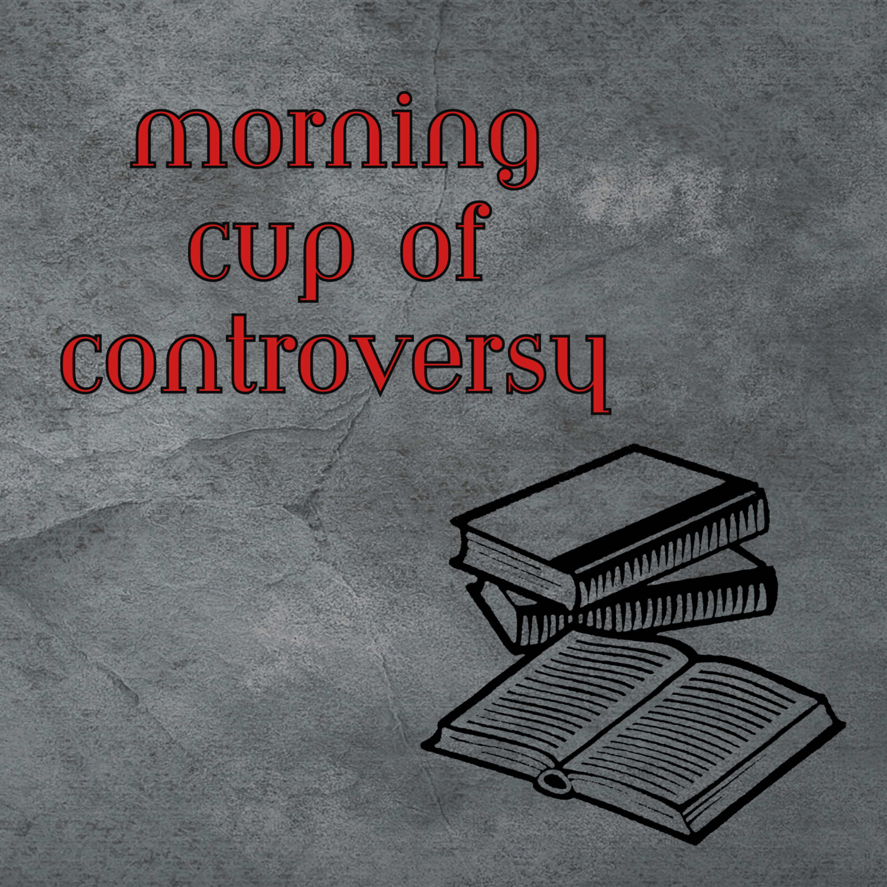 Morning Cup of Controversy