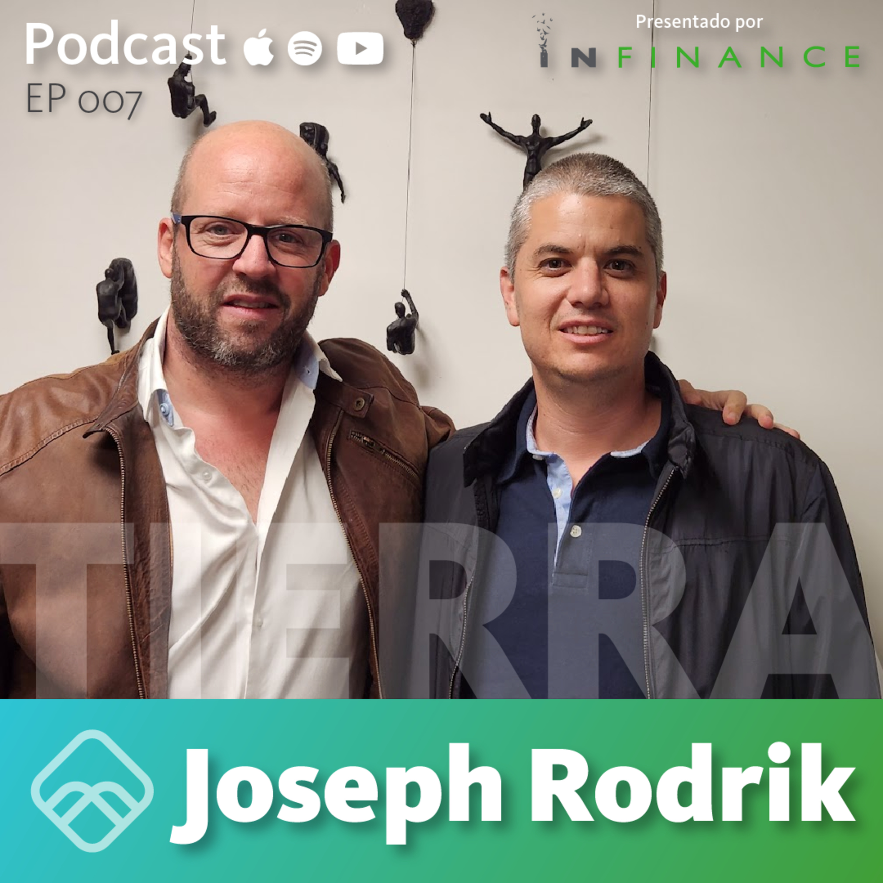 TIERRA - El Podcast de Negocios Inmobiliarios, con Raul Fierro