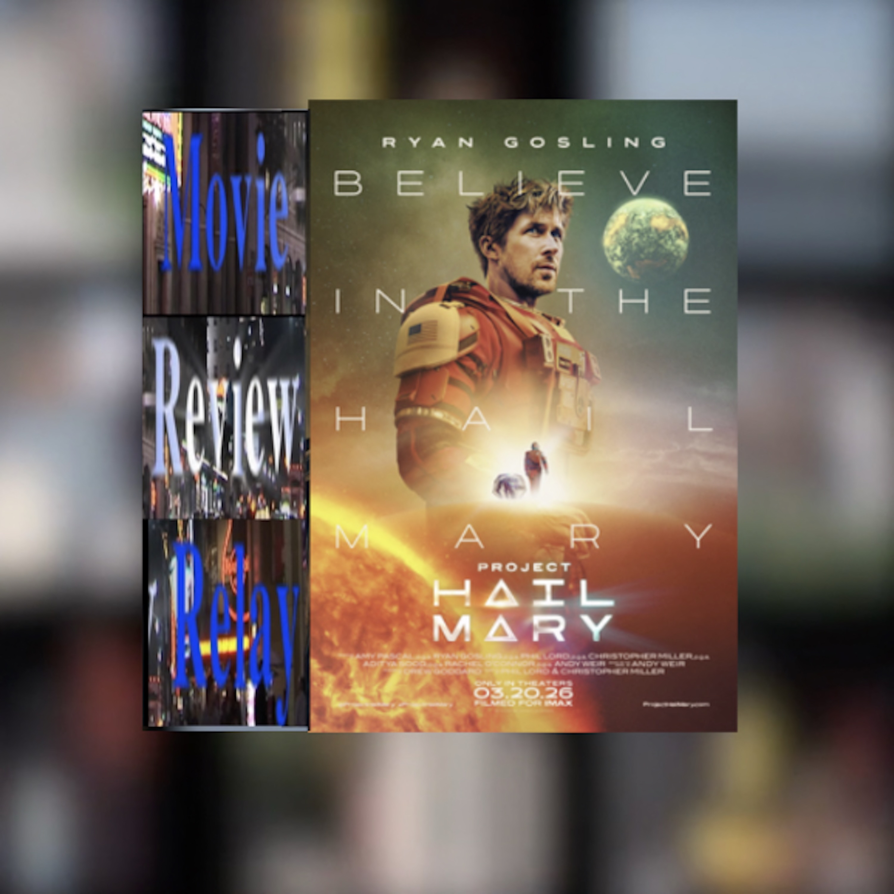 Project Hail Mary MovieReviewRelay episode artwork