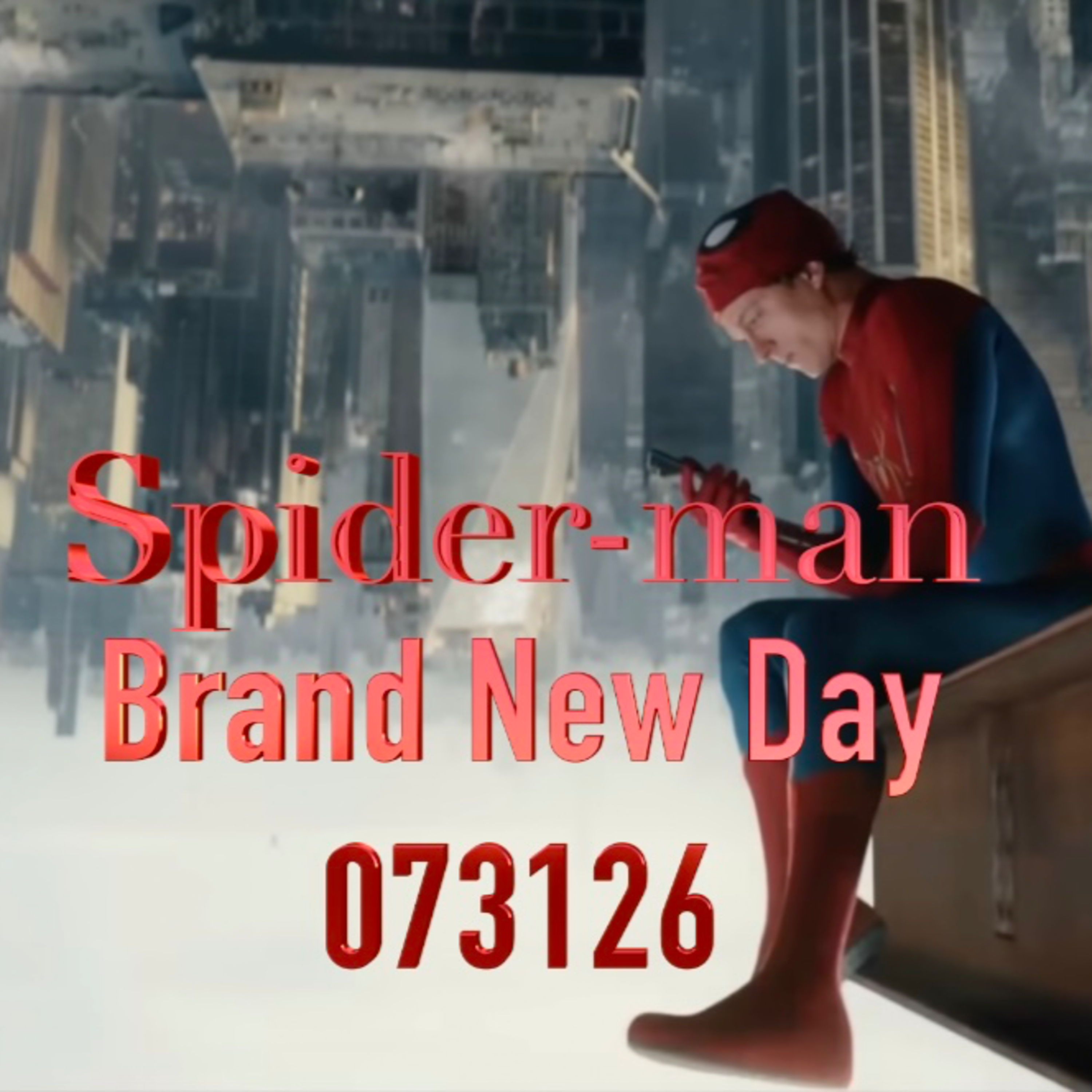 Spider-man Brand New Day Trailer MovieReviewrelay episode artwork